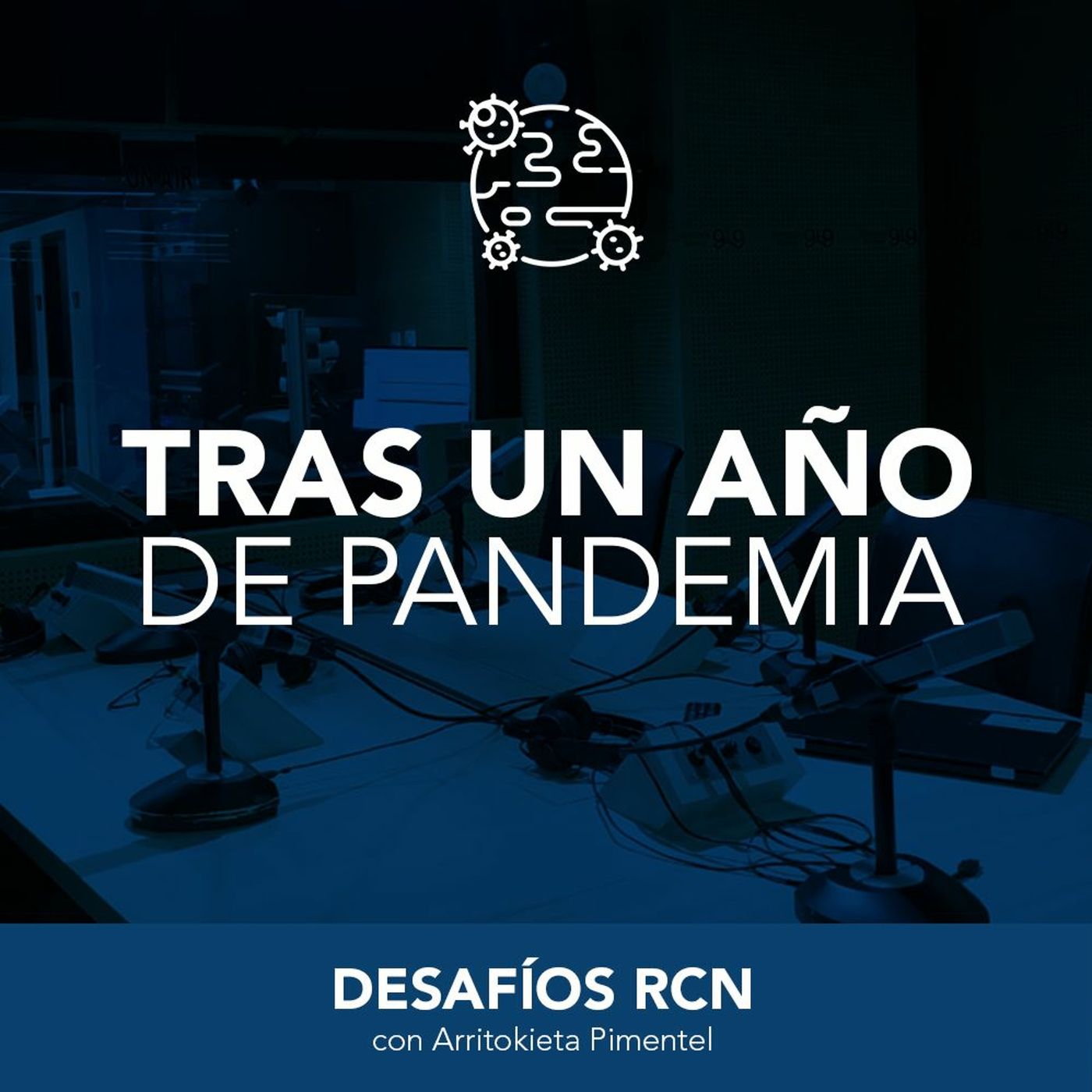 Tras un año de la pandemia | Desafíos RCN-Javeriana episode artwork