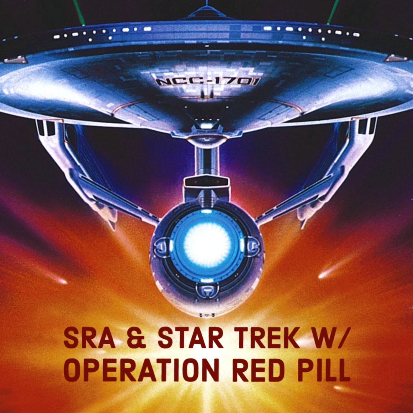 SRA & STAR TREK (Feat. Operation Red Pill)