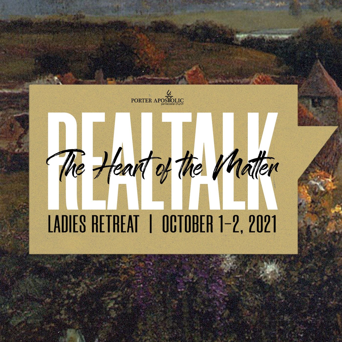 Porter Apostolic Pentecostal Church Ladies Retreat 2021