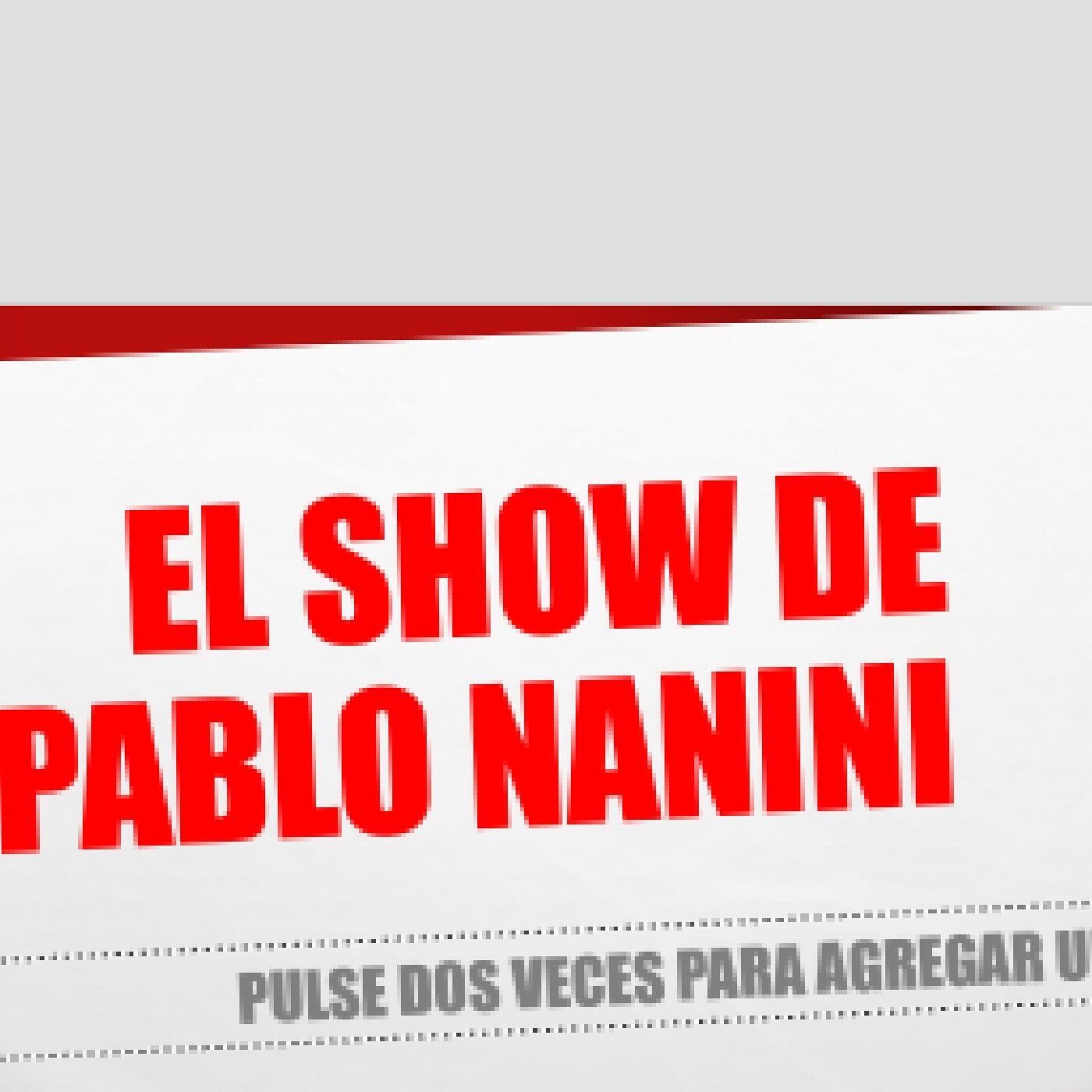 El show de Pablo  Nanini