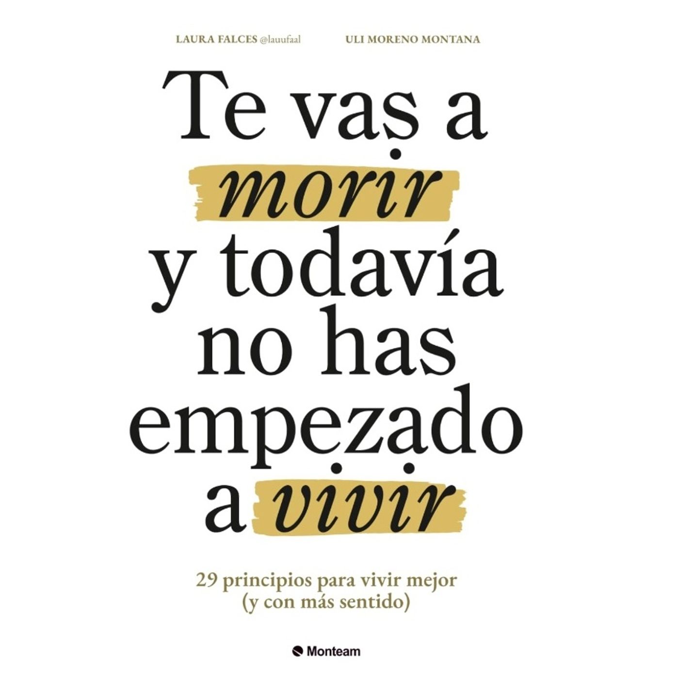 TE VAS A MORIR Y TODAVIA NO HAS EMPEZADO A VIVIR - PRINCIPIO 10 - AUDIOLIBRO