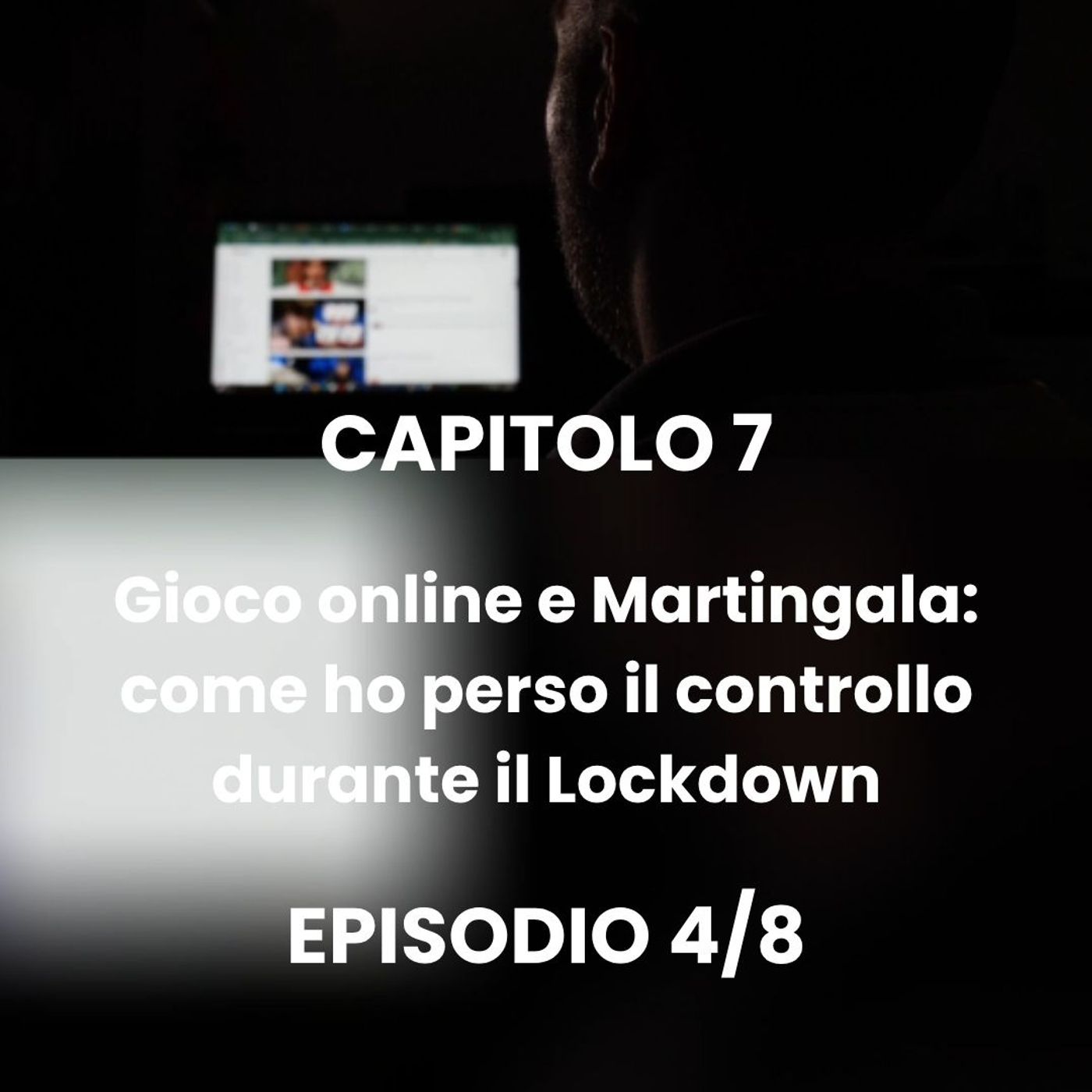 CAPITOLO 7 - Episodio 4 - Perché lui era libero ed io no? episode artwork