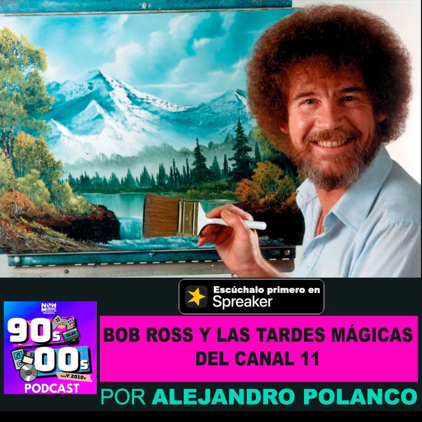 Bob Ross y las tardes mágicas del Canal 11 episode artwork