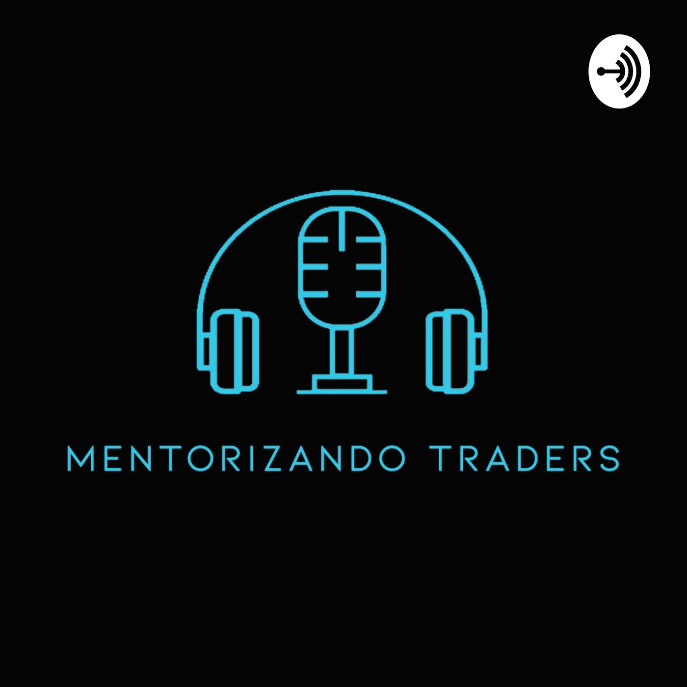 |MENTORIZANDO TRADERS| (Trailer) episode artwork