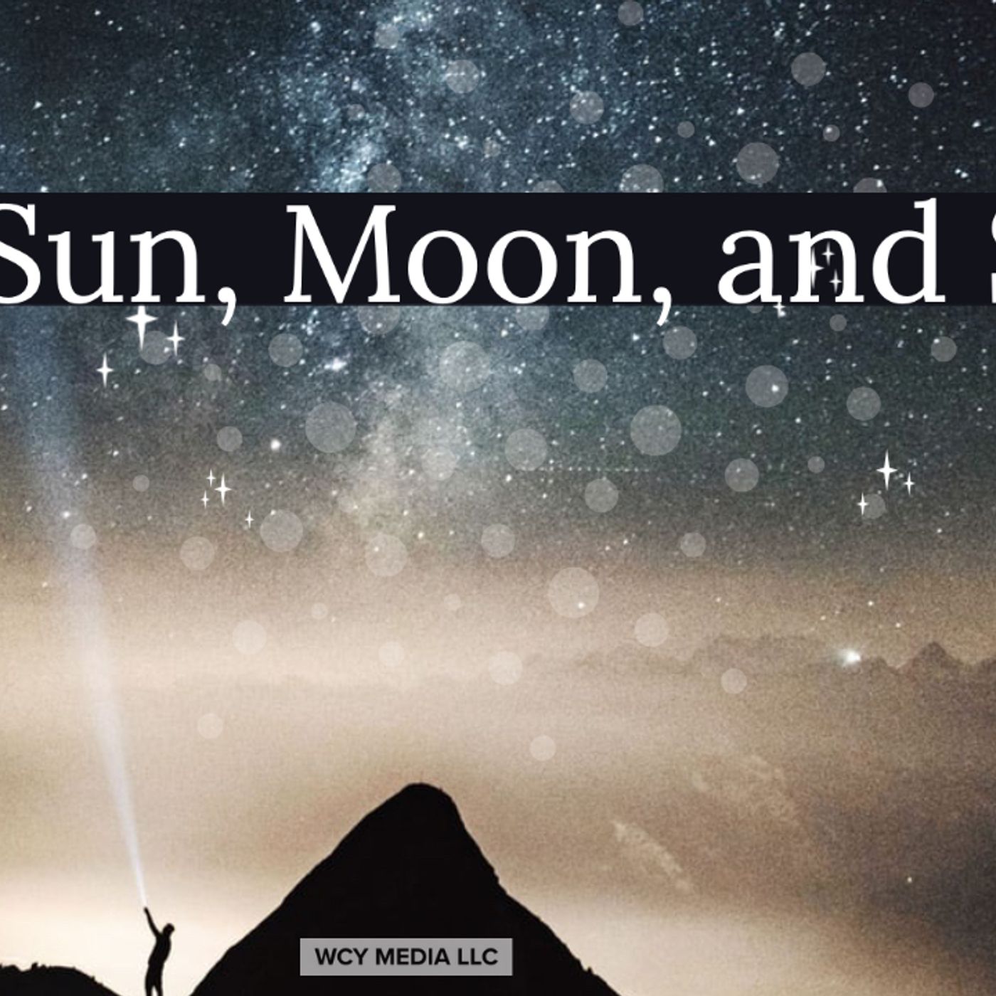 Whence Came You? - 0574 - The Sun, Moon, and Stars