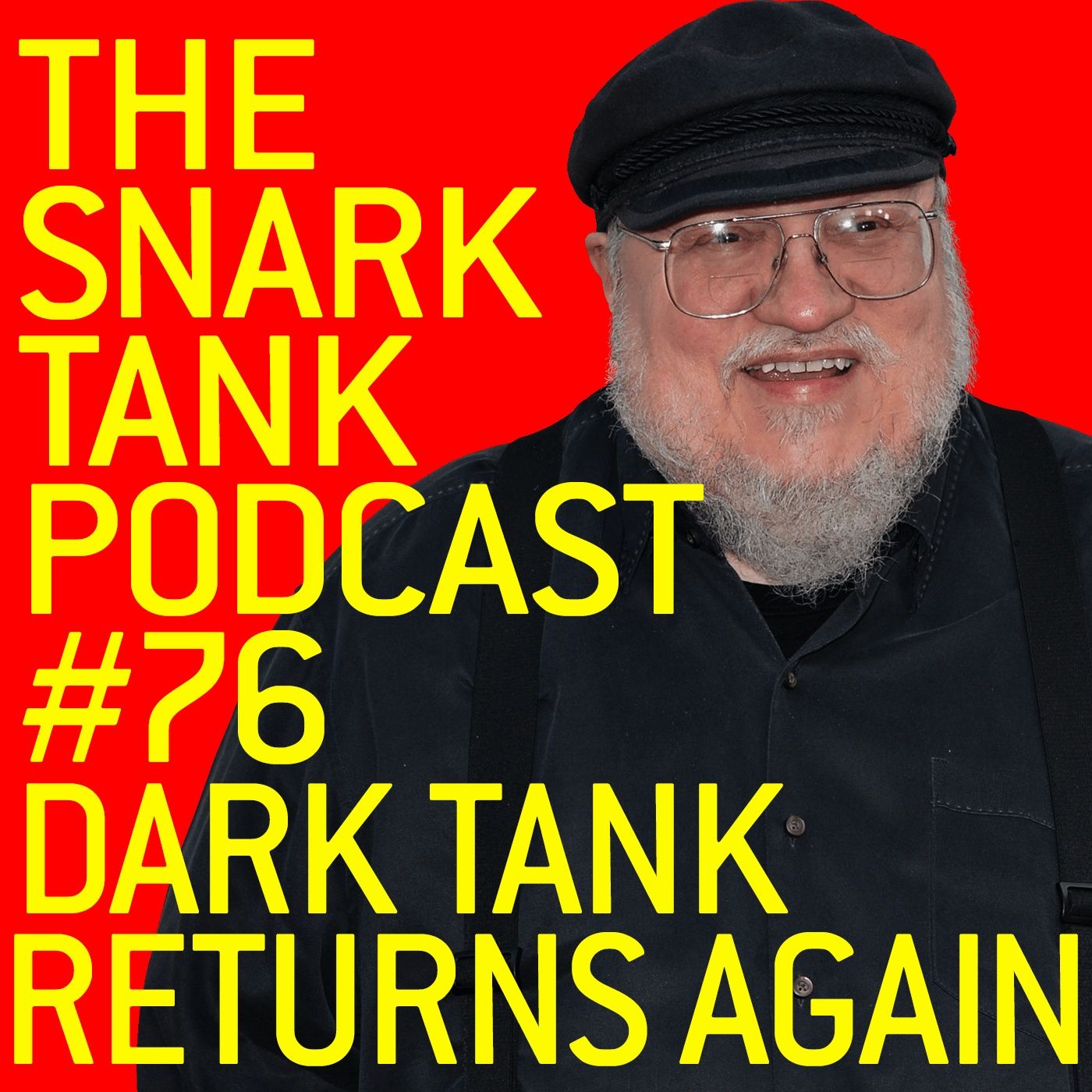 #76: Dark Tank Returns Again