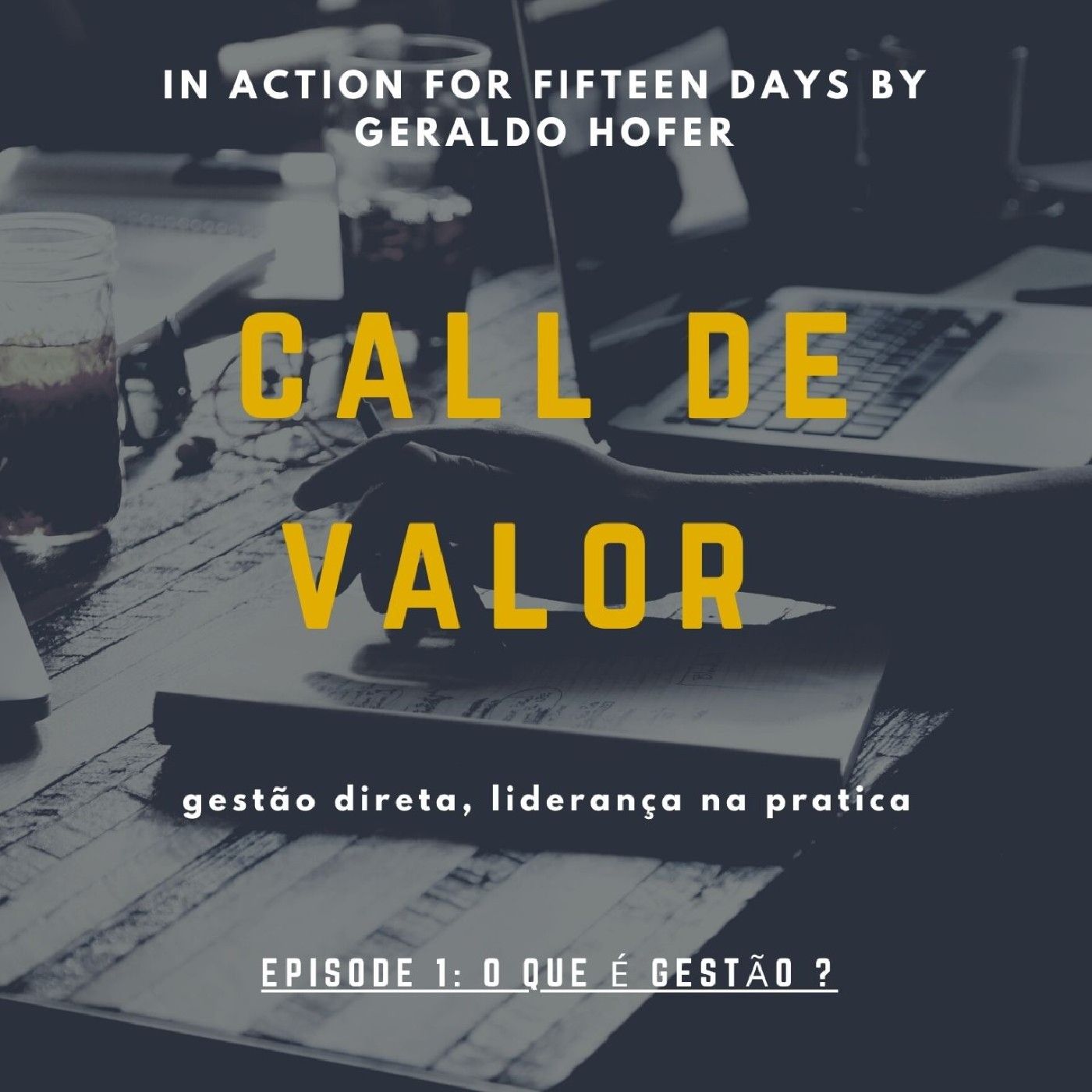 Call De Valor podcast - Gestão Direta