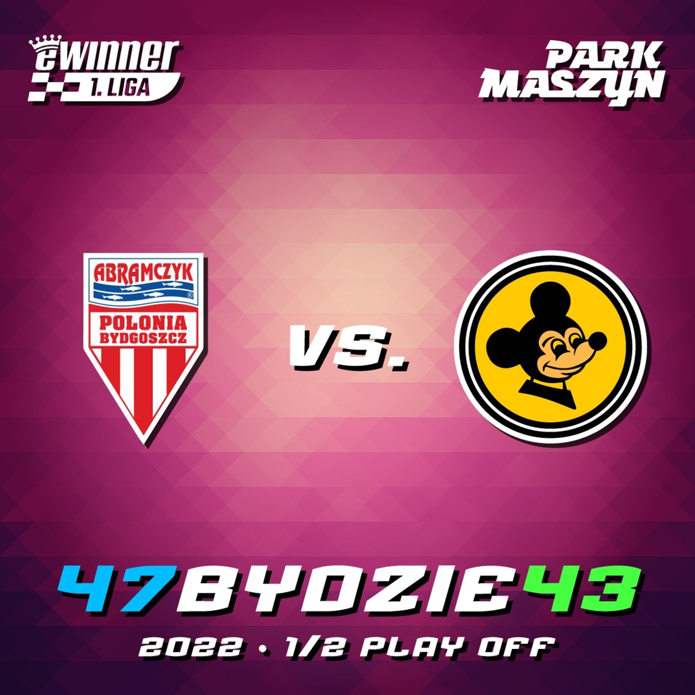 POLONIA BYDGOSZCZ vs. FALUBAZ ZIELONA GÓRA (EWINNER 1. LIGA 2022) - 2 PÓŁFINAŁ episode artwork