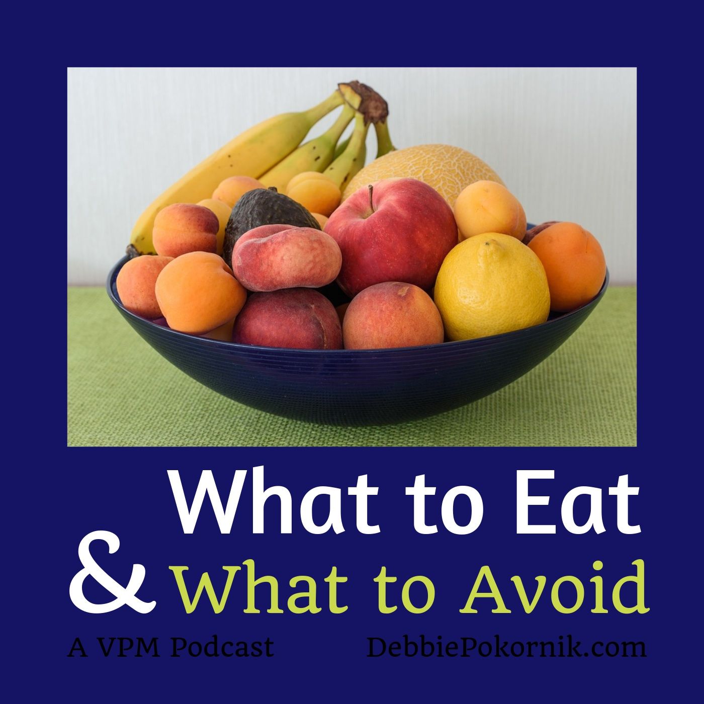What to Eat & What to Avoid thumbnail