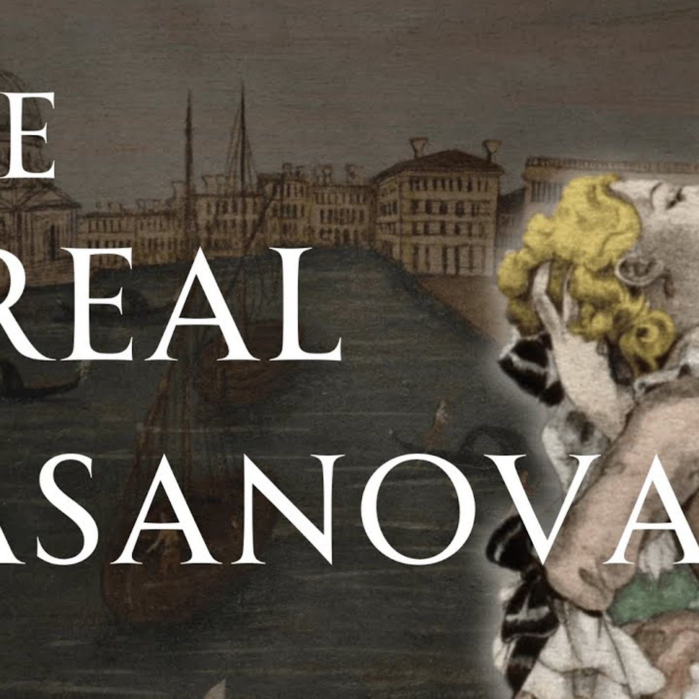 The Erotic Adventures of Giacomo Casanova Human Voiced episode artwork
