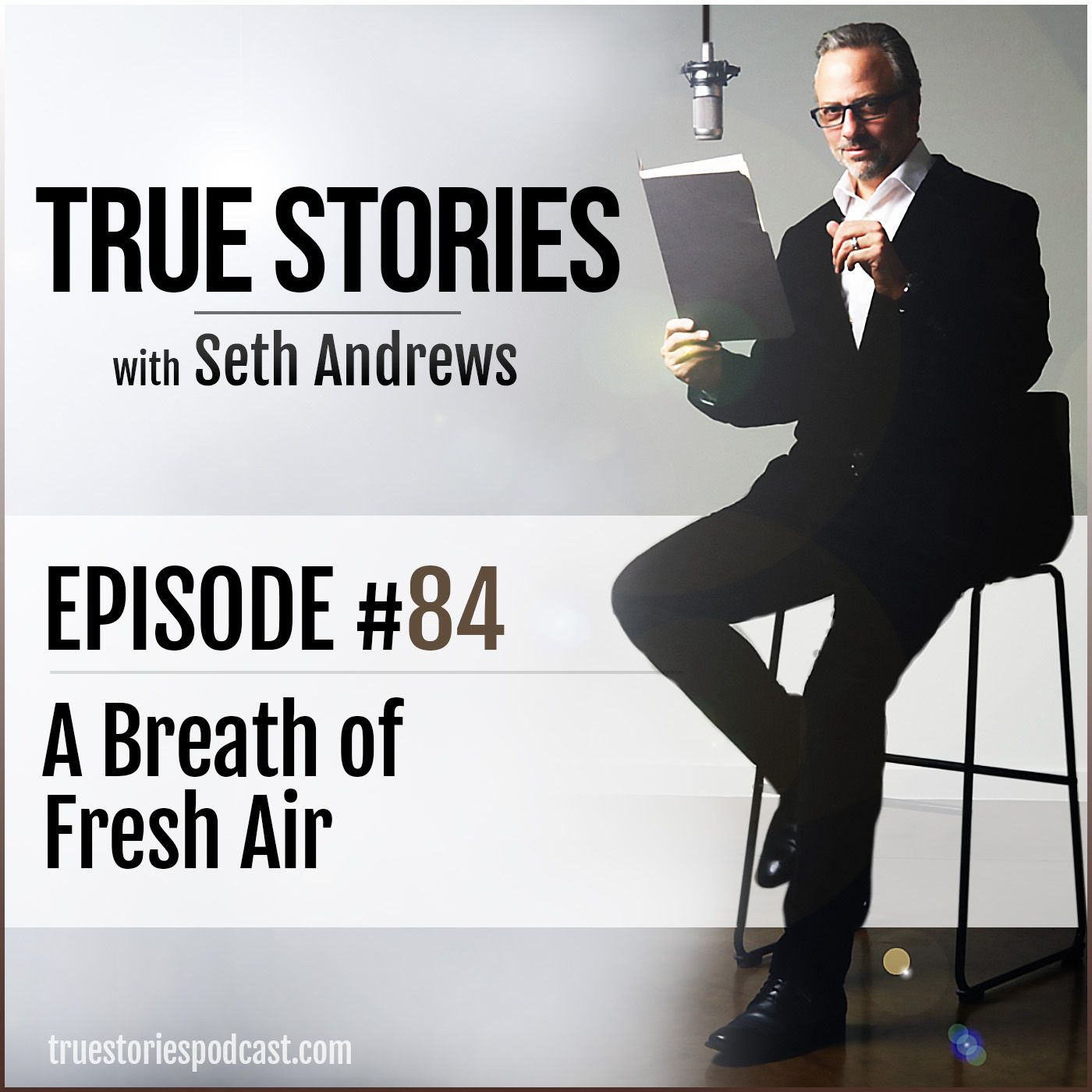 True Stories #84 - A Breath of Fresh Air