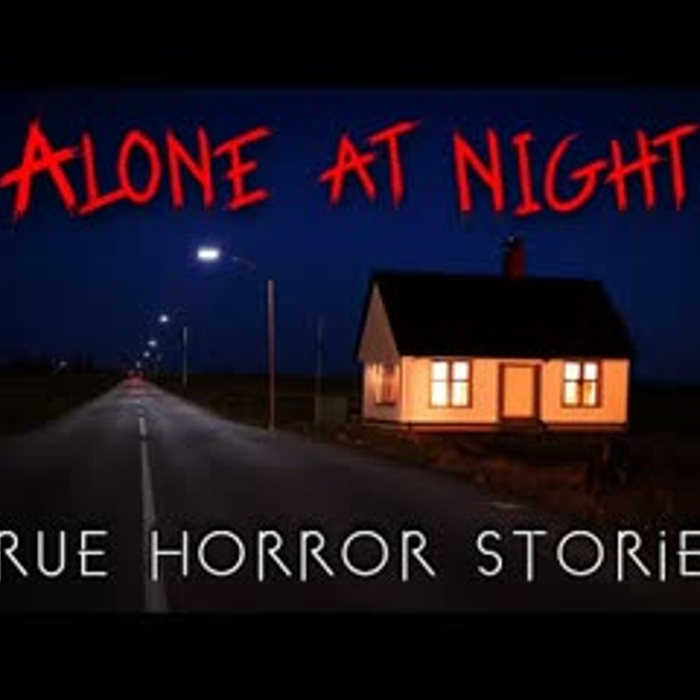 3 True All Alone at Night Horror Stories (Vol. 4) episode artwork