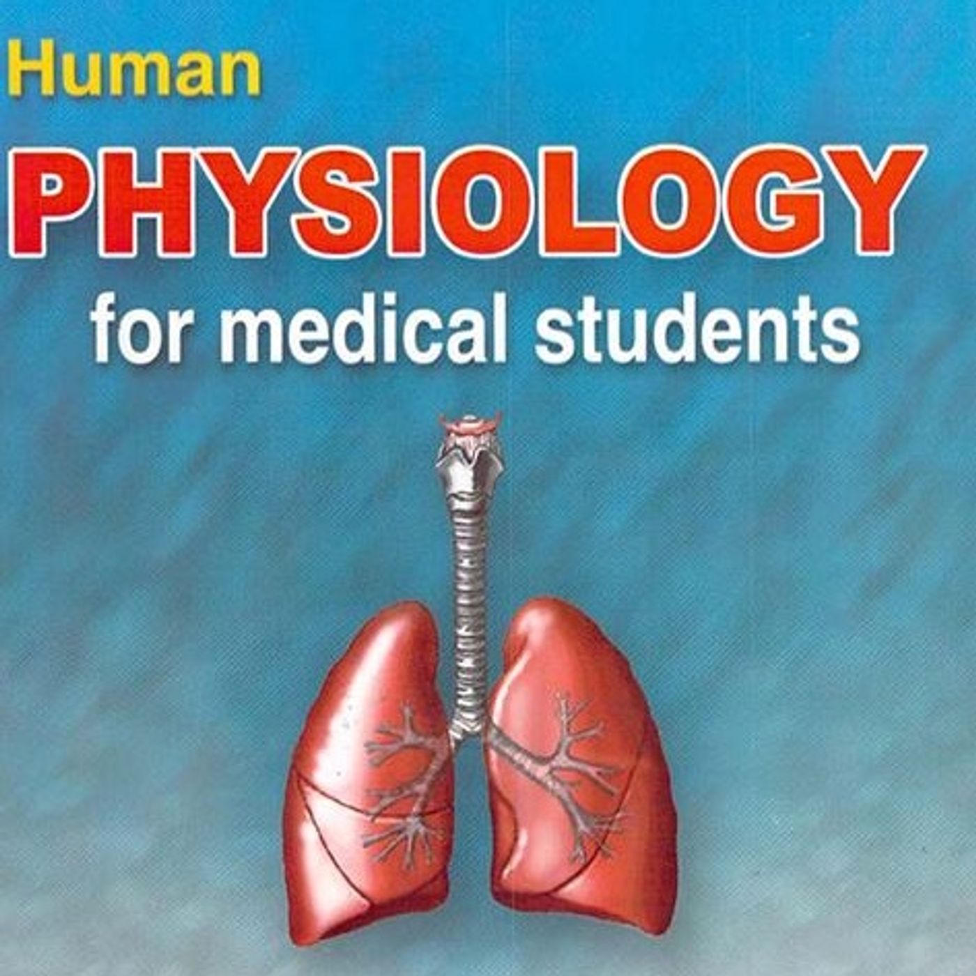Human Physiology for Medical Students: Special Senses episode artwork