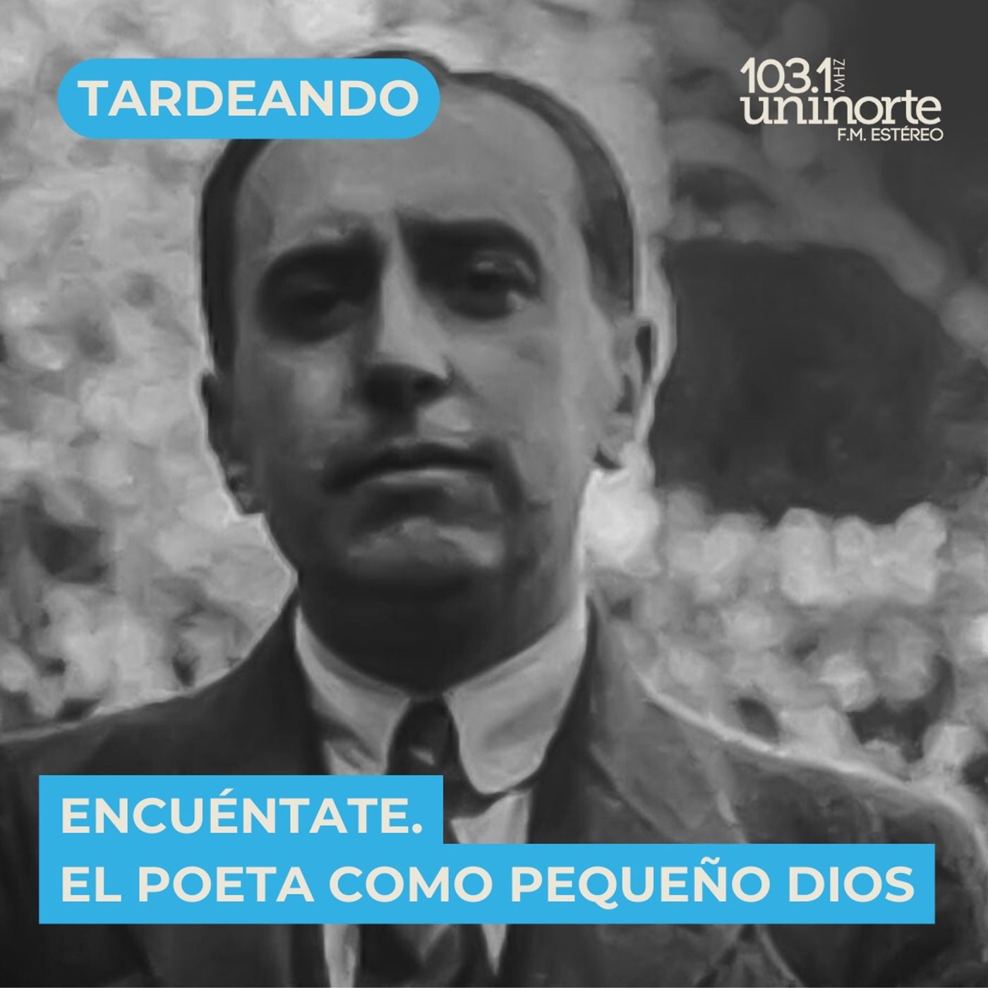 Encuéntate :: El Poeta como Pequeño Dios: La Revolución Creacionista de Vicente Huidobro episode artwork