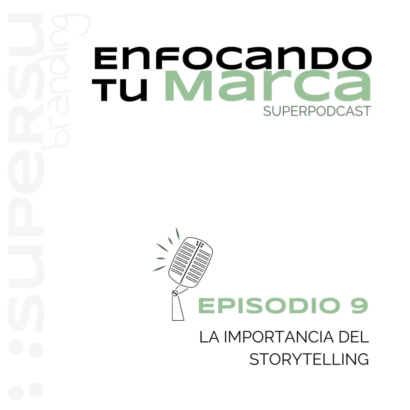 Enfocando tu marca | Superpodcast