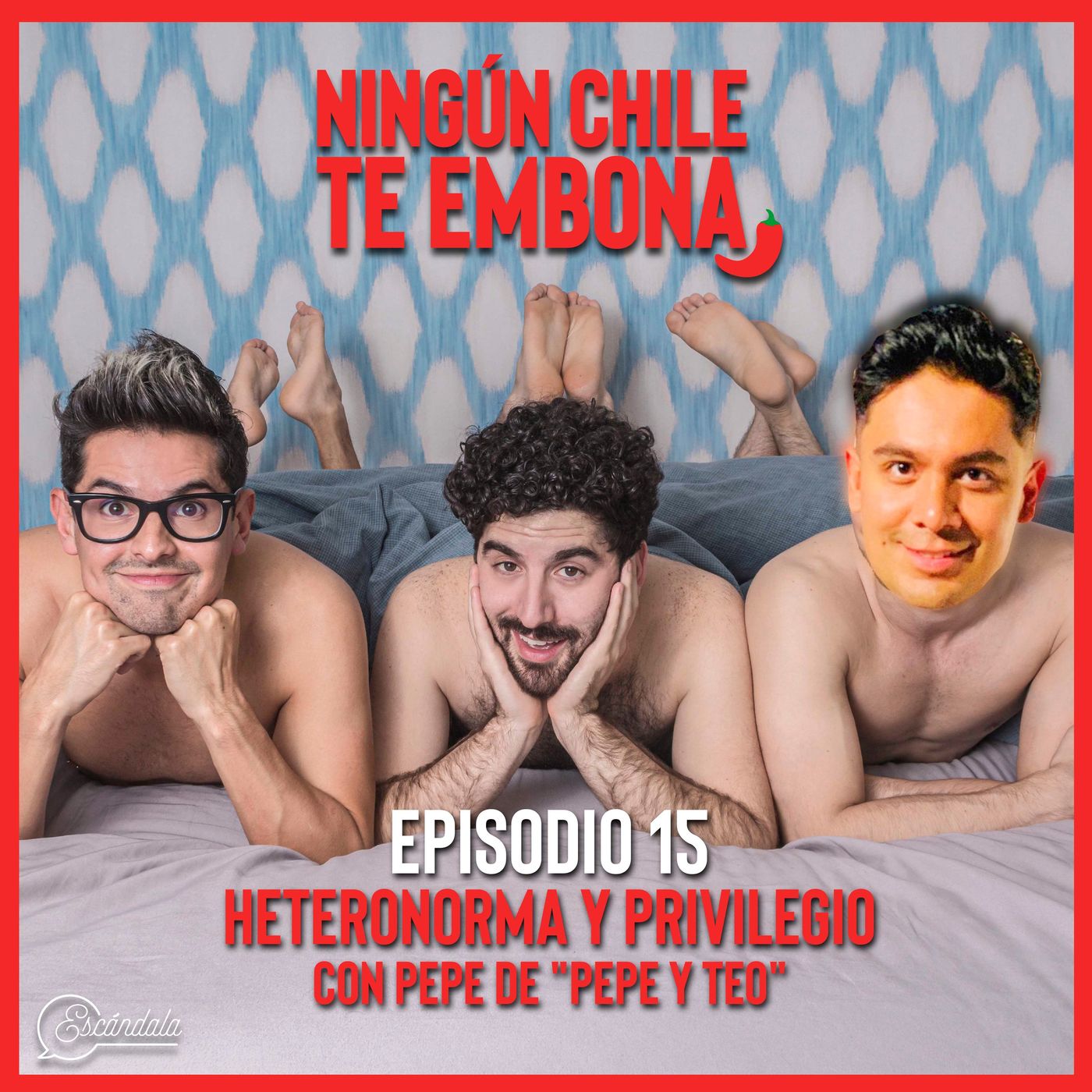 Ningún chile te embona