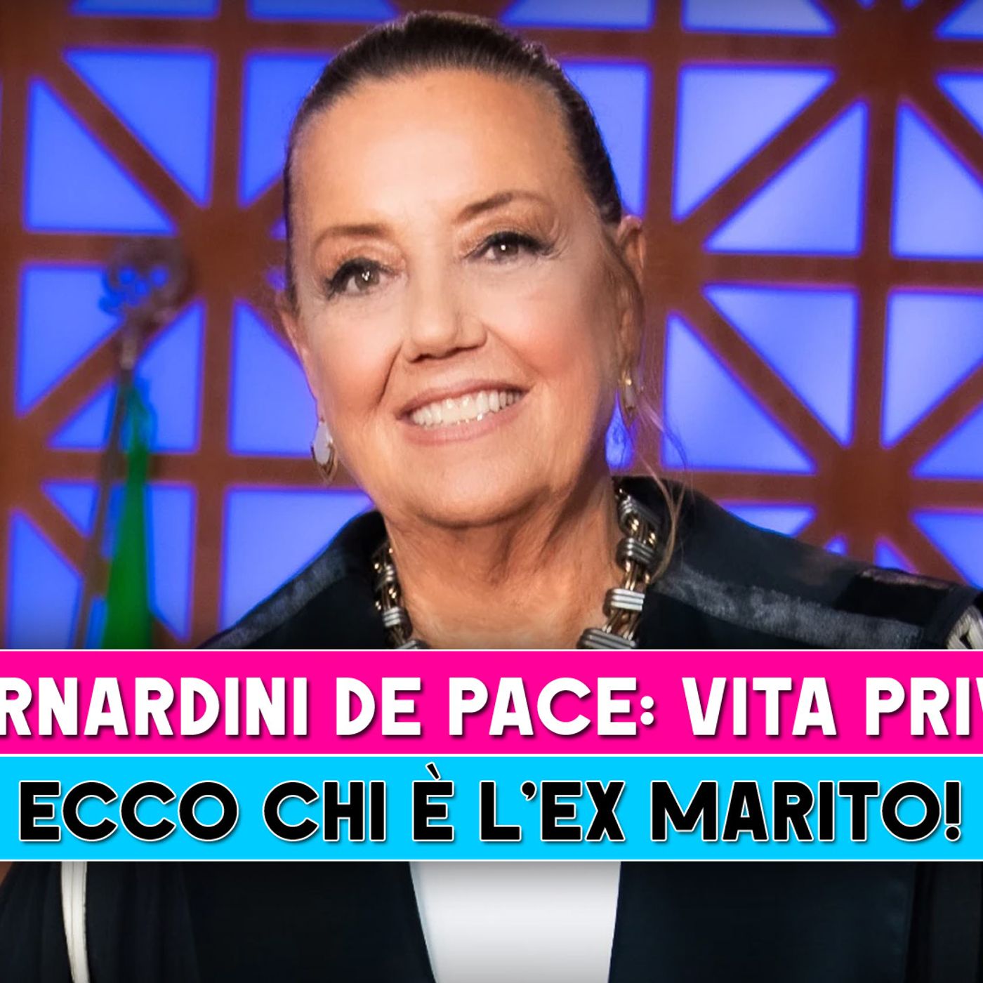 Annamaria Bernardini De Pace, Vita Privata: Chi E' L'Ex Marito!