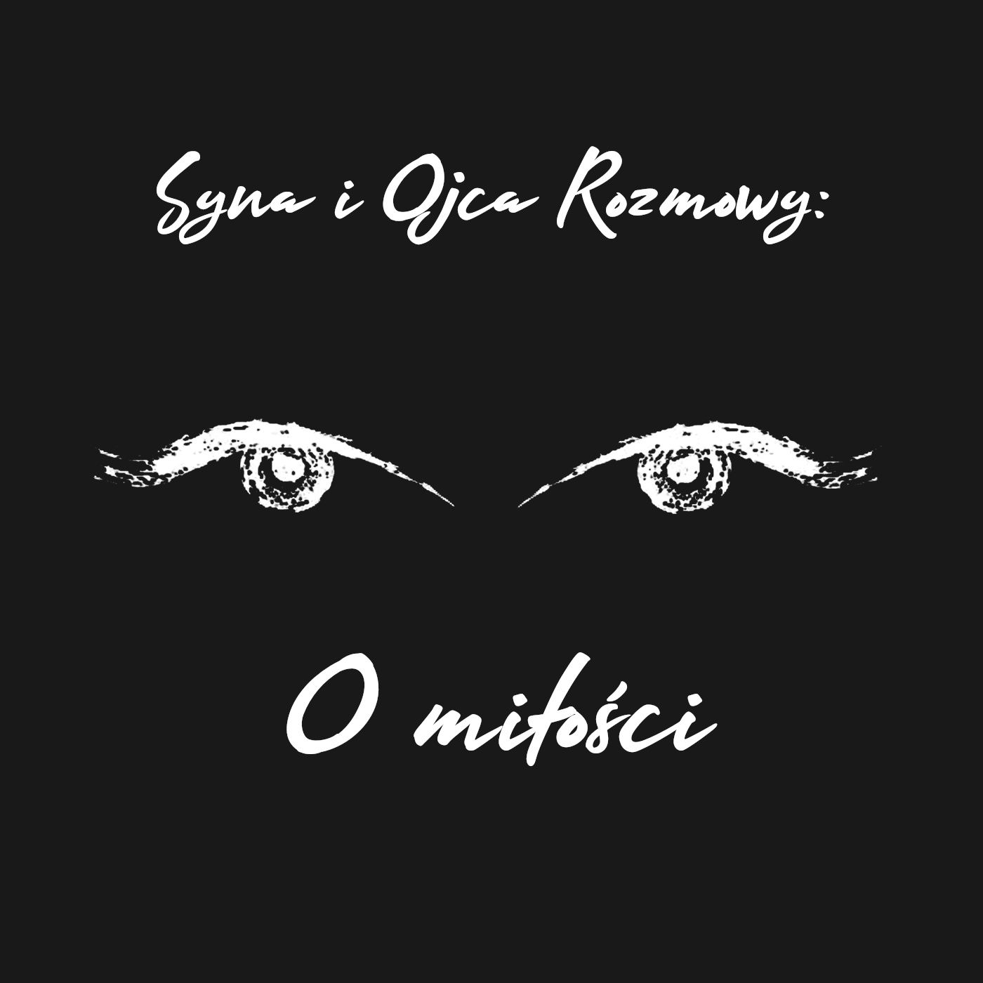 Syna i Ojca Rozmowy