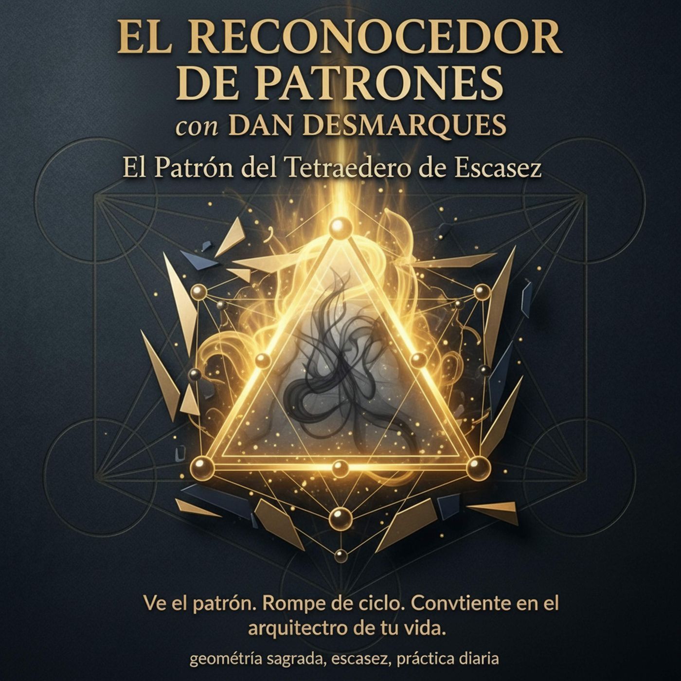 El Patrón del Tetraedro de Escasez episode artwork