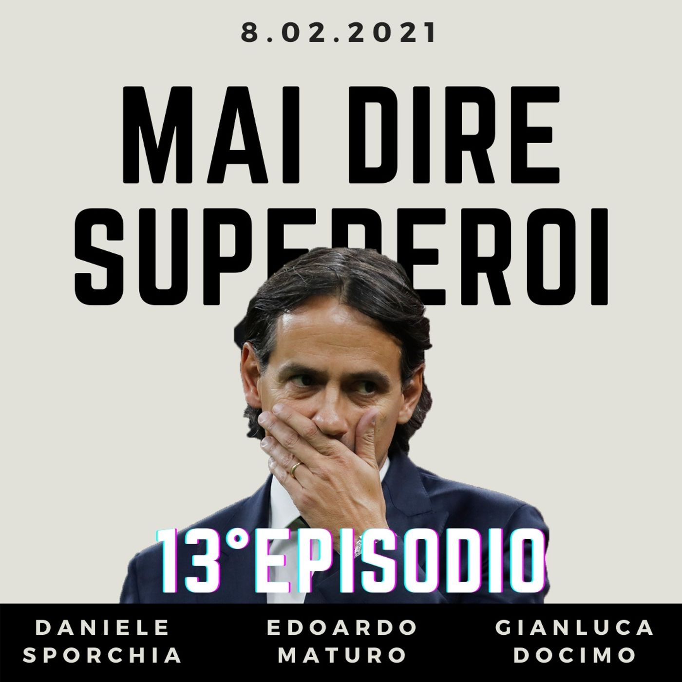 MAI DIRE SUPEREROI