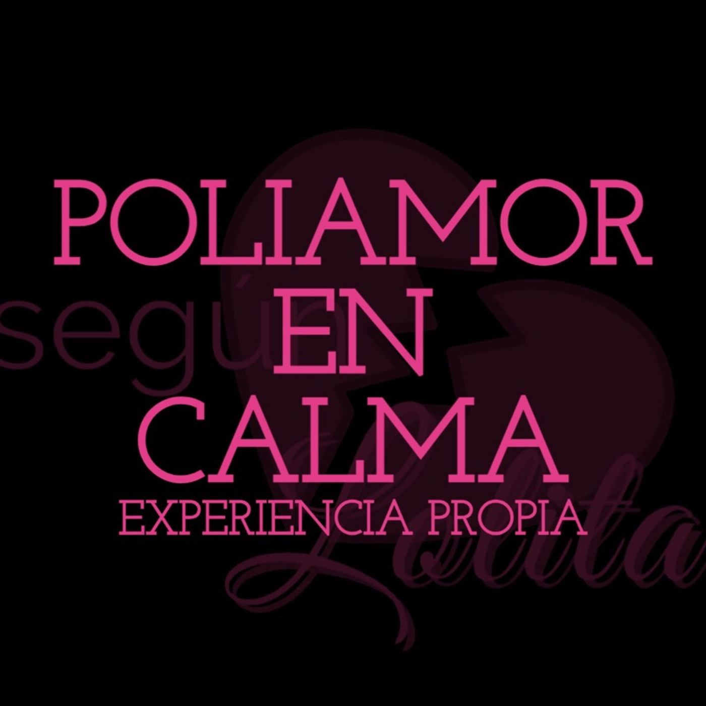 Poliamor en calma (Experiencia Propia) episode artwork
