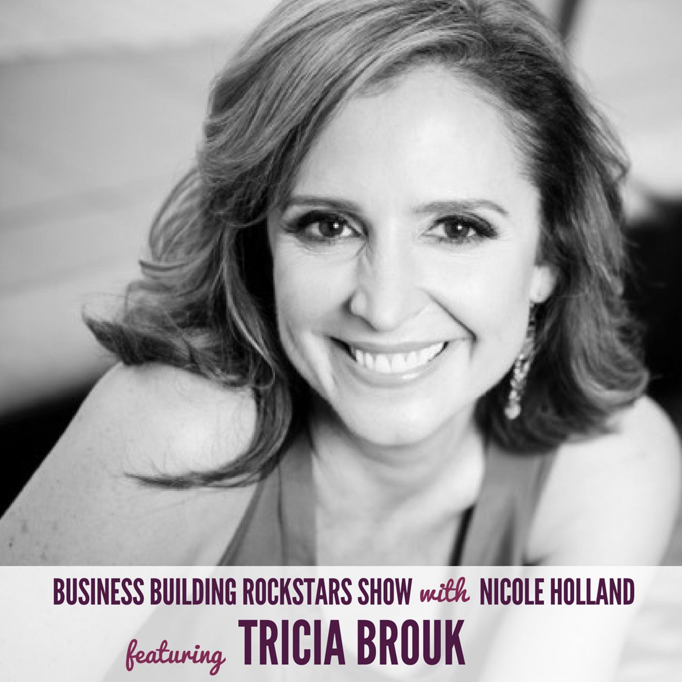 The Business Building Rockstars Show #BBRShow