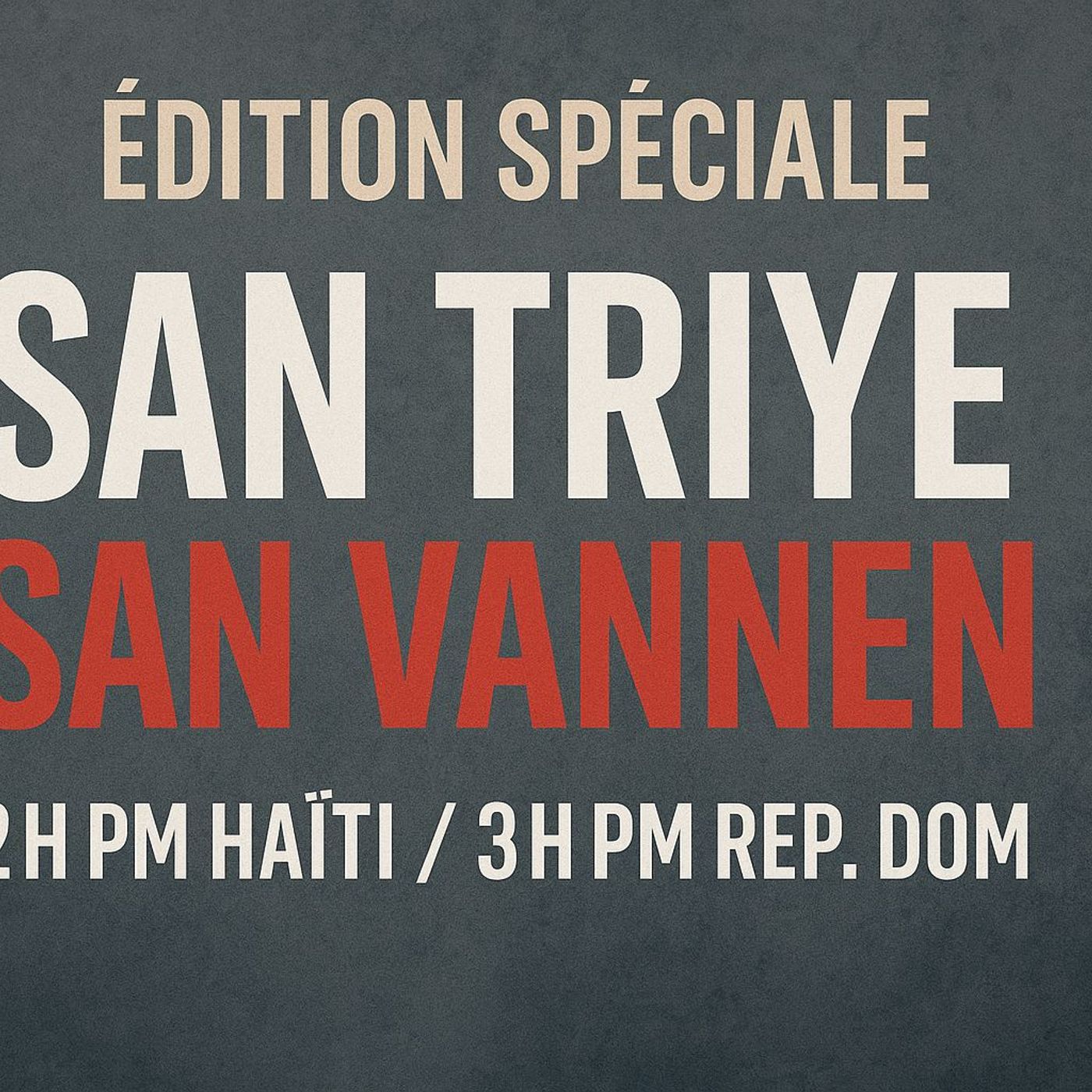 SAN TRIYE SAN VANNEN episode artwork