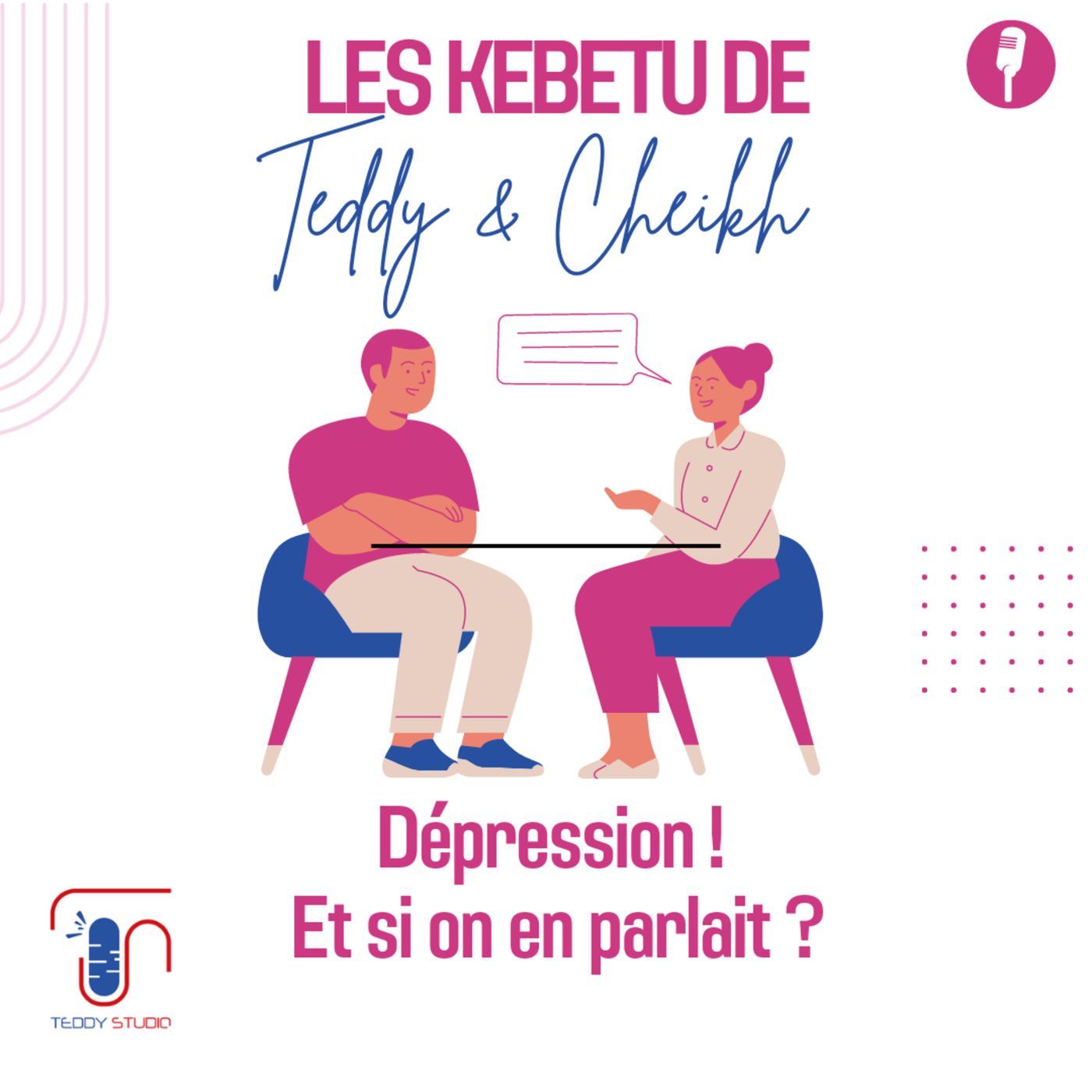 Les kebetu de Teddy & Cheikh| La dépression : Et si on en parlait ? • Saison 3 episode artwork
