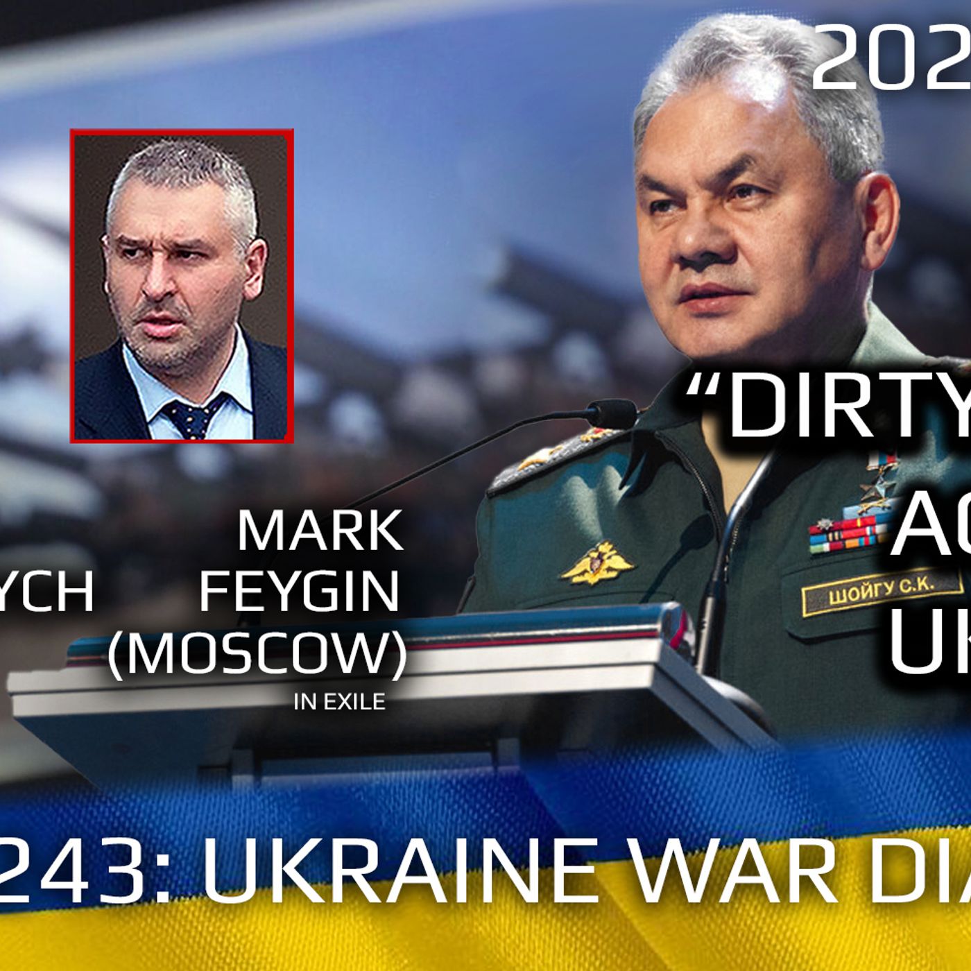cover of episode War Day 243: Ukraine War Chronicles with Alexey Arestovych & Mark Feygin