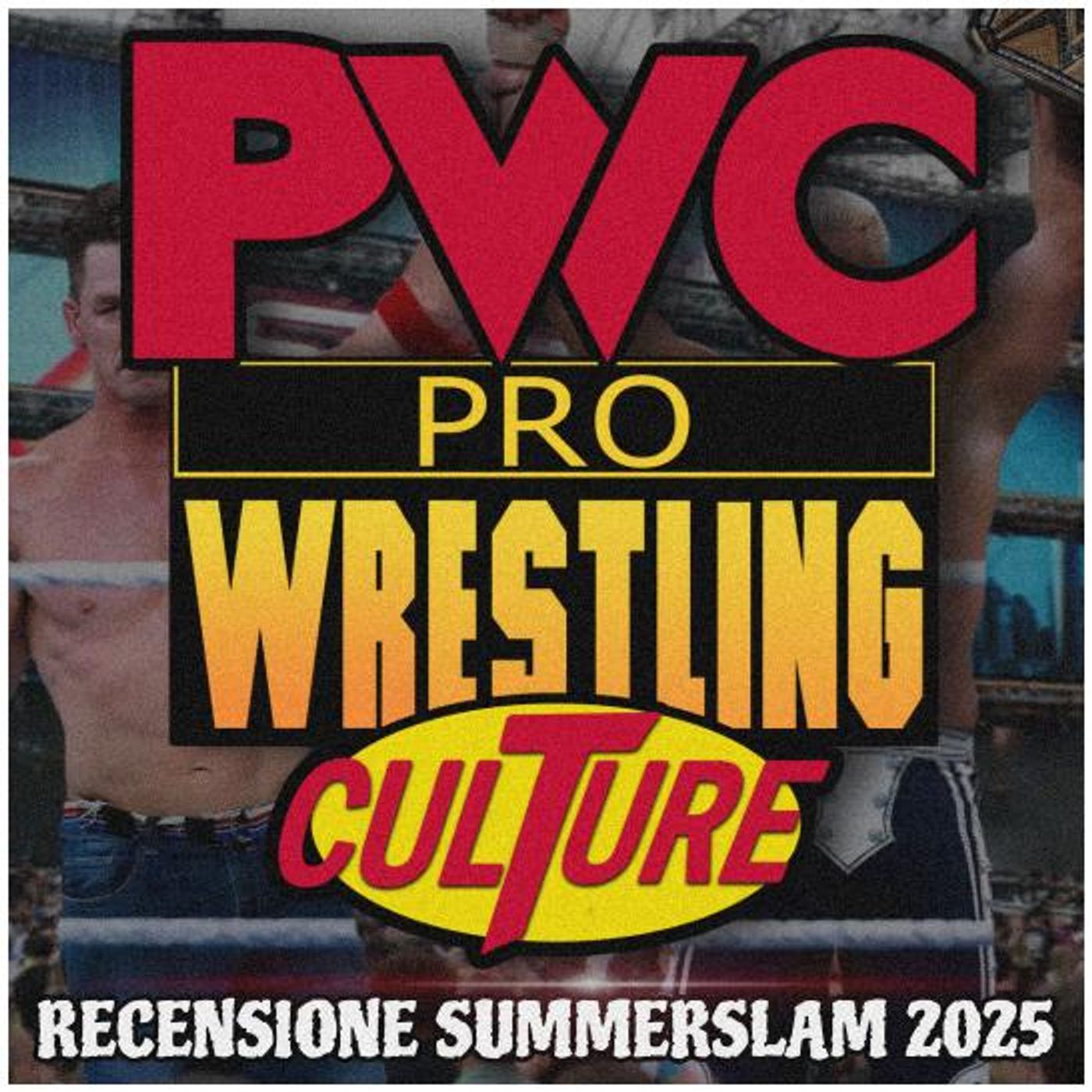 Pro Wrestling Culture #502 - Recensione WWE SummerSlam 2025
