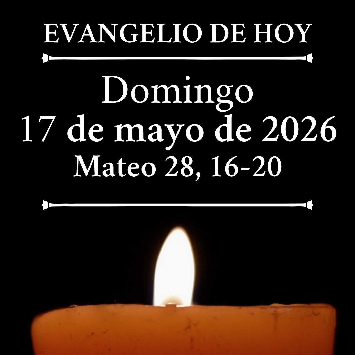 Evangelio del domingo 17 mayo de 2026 - «Yo estoy con vosotros todos los días» episode artwork