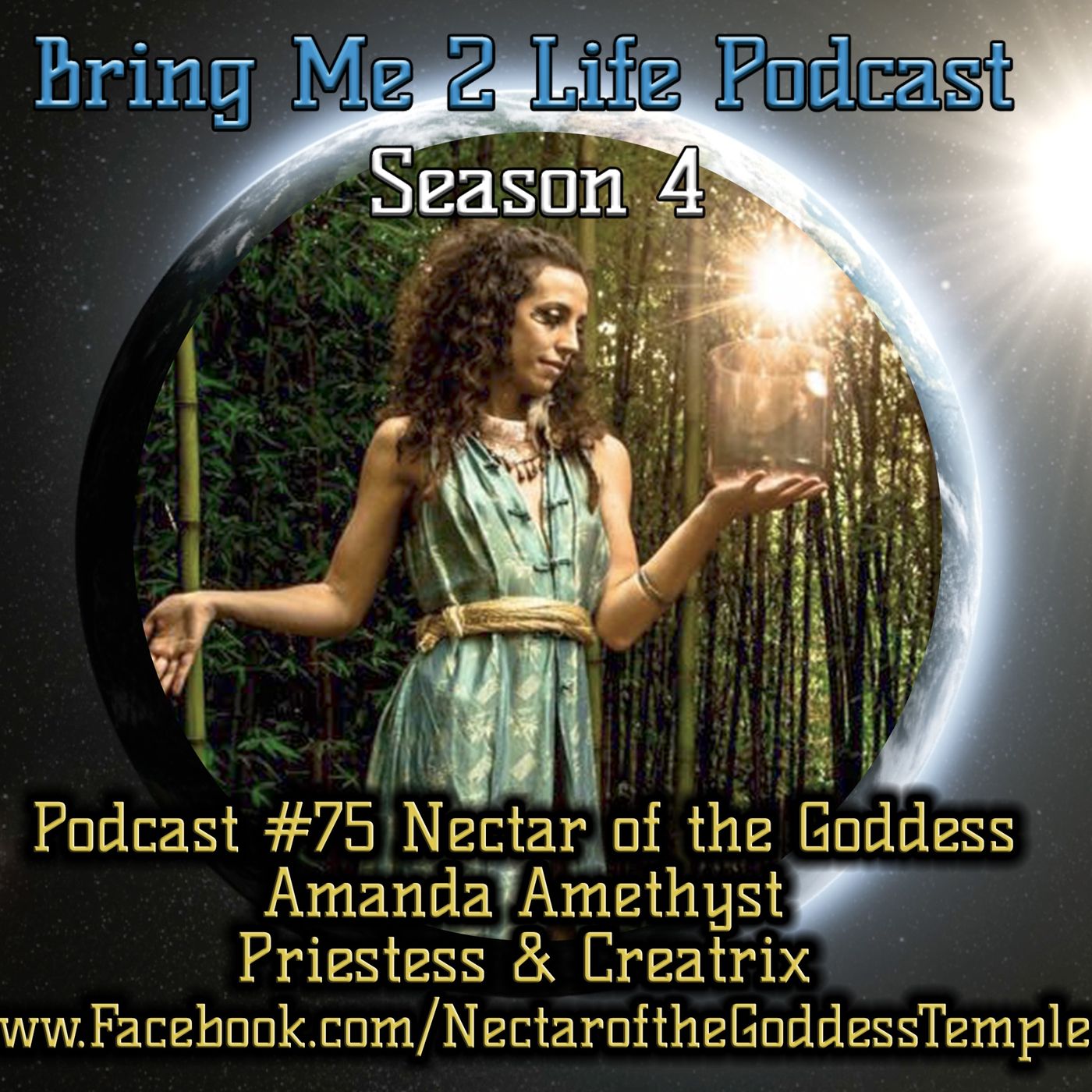 Ep. 75 Nectar of the Goddess