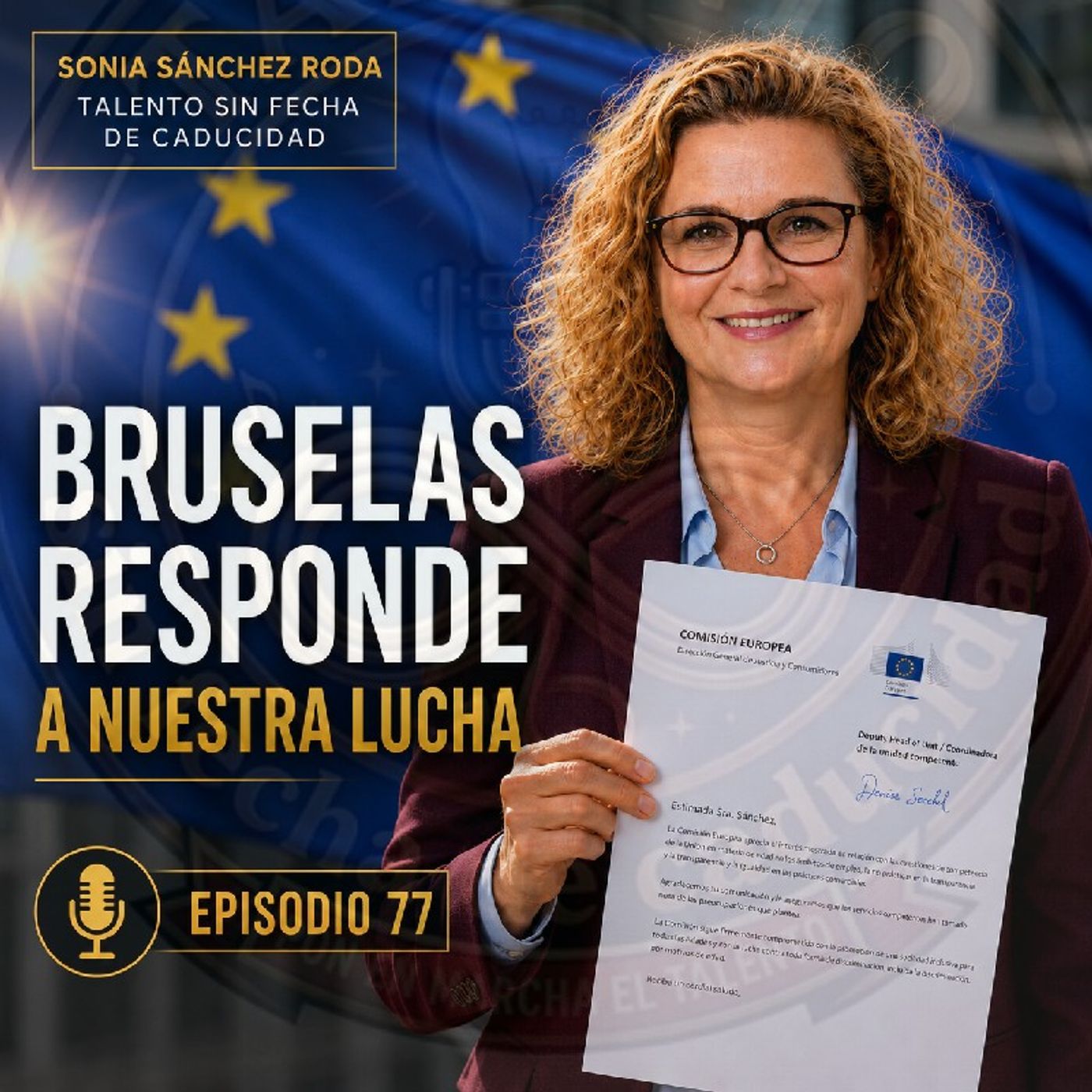 Episodio 77. ¡ Bruselas responde a nuestra lucha!. episode artwork