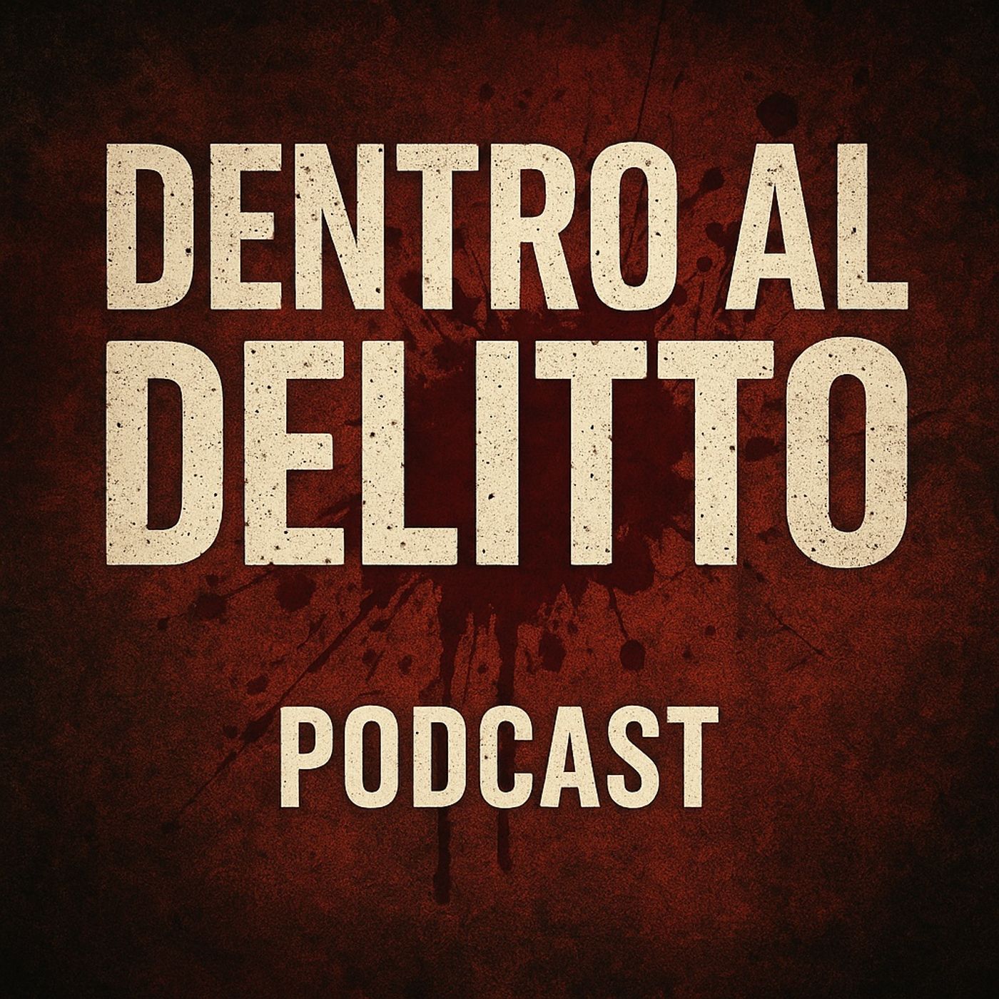 Dentro al delitto podcast artwork