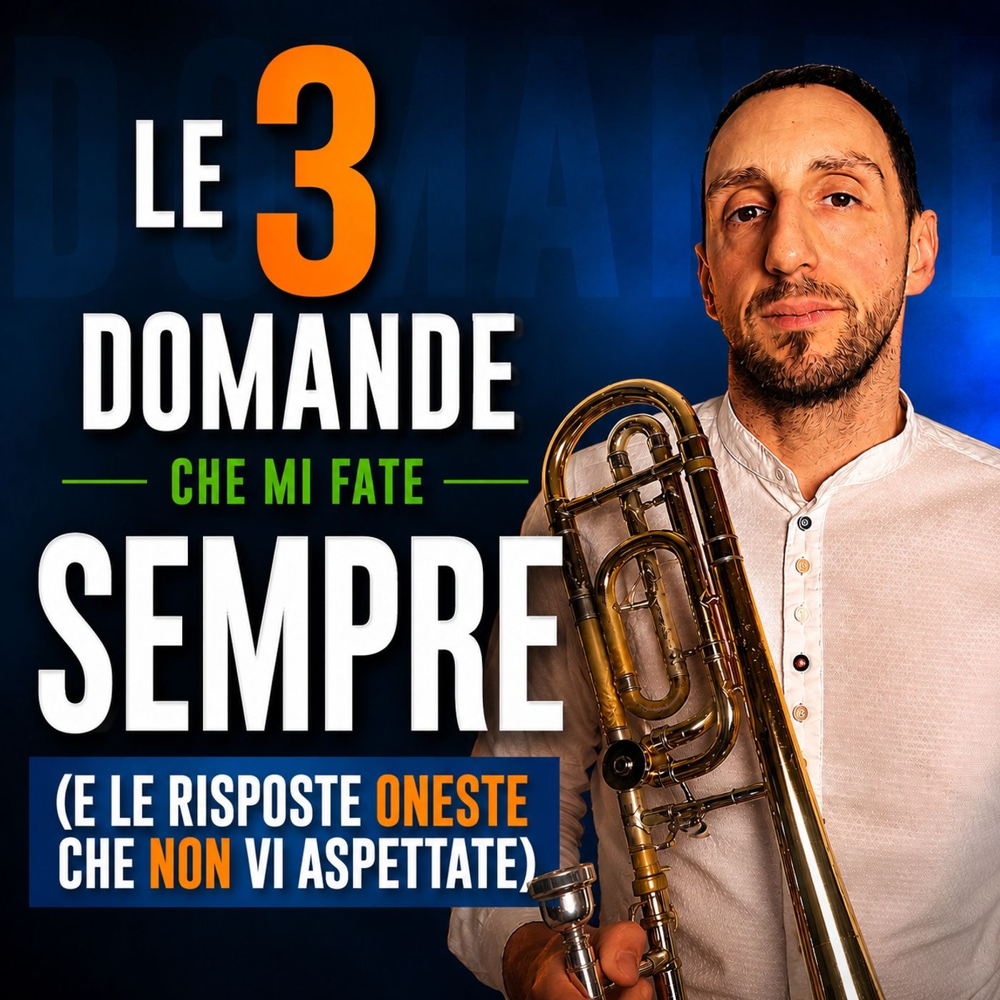 Le 3 domande che mi fate SEMPRE (e le risposte oneste che non vi aspettate) episode artwork
