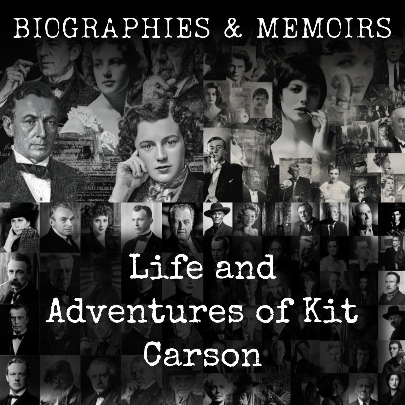 Life and Adventures of Kit Carson