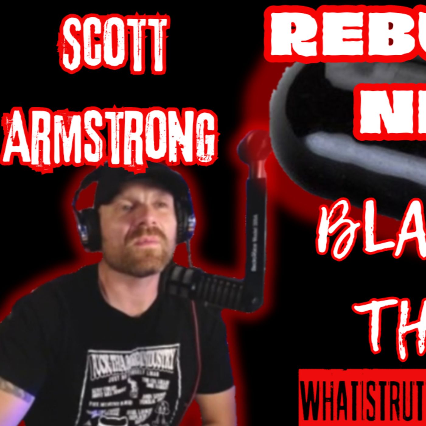 #192 Black Pill Therapy W/ Scott Armstrong - Rebunked News episode artwork