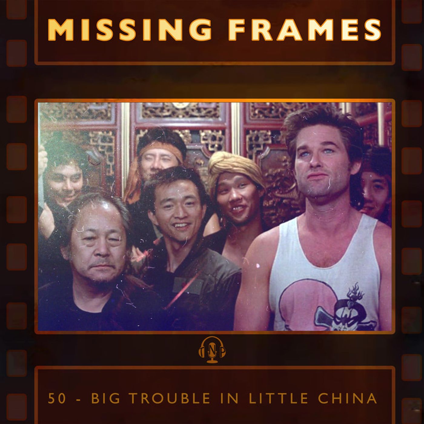 Episode 50 - Big Trouble in Little China episode artwork