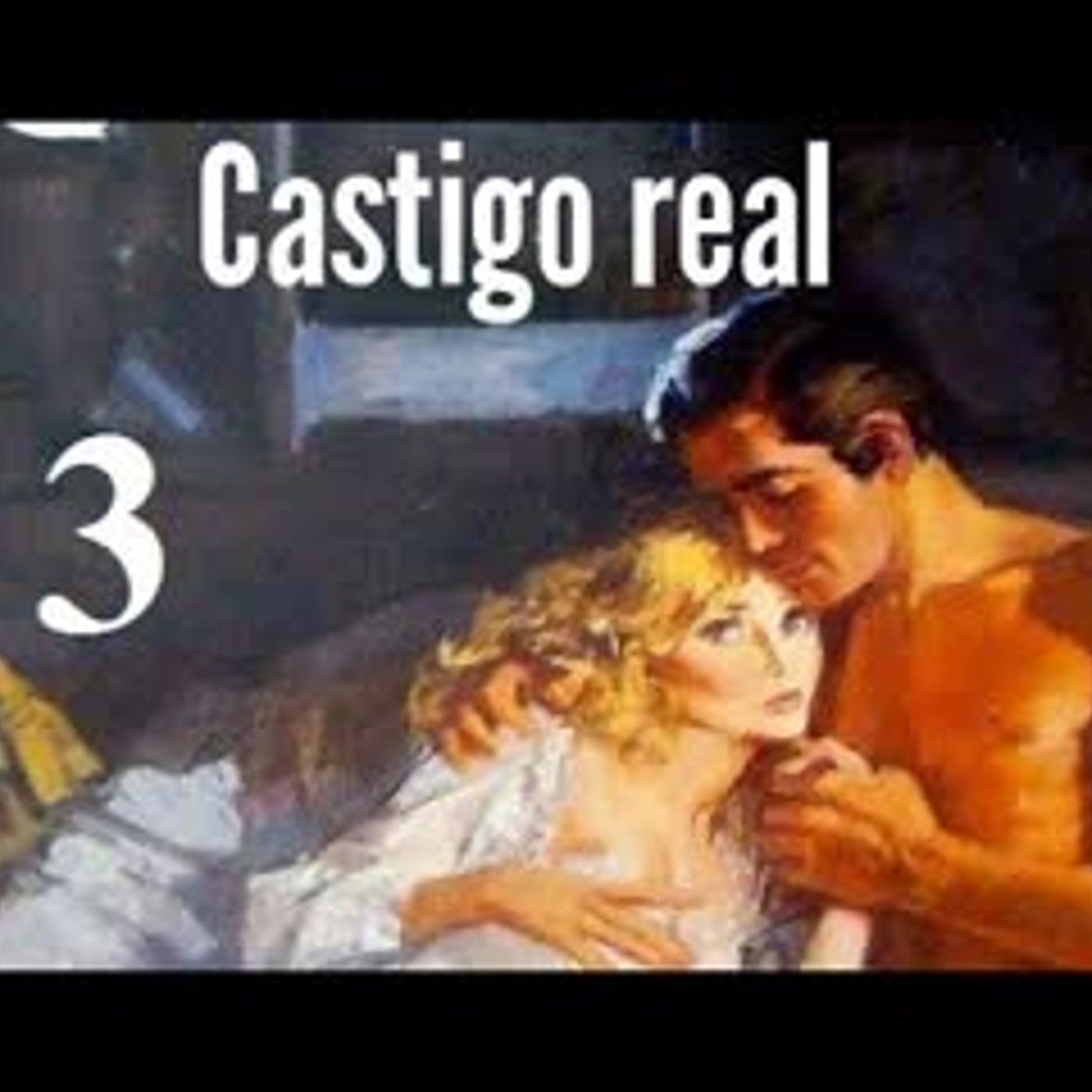 Real Punishment - Barbara Cartland - Part 3 episode artwork