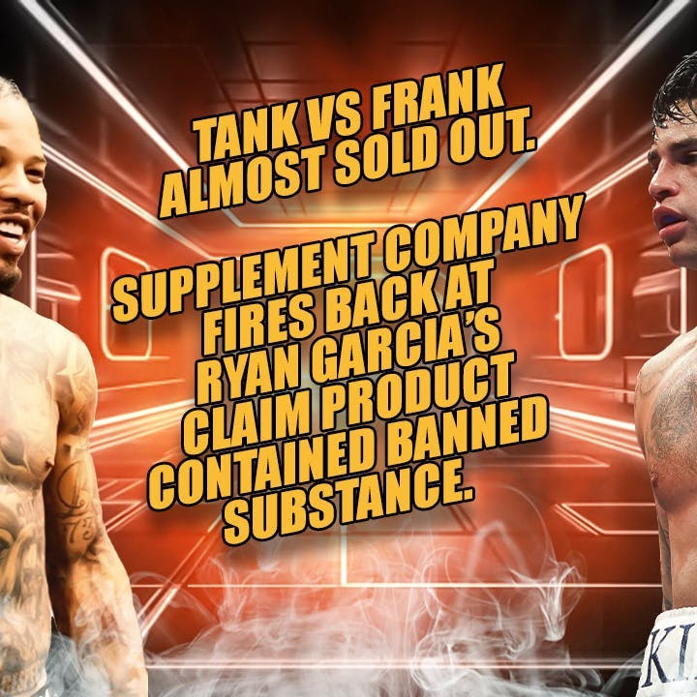 ☎️ Tank Vs Martin Possibly $15M Estimated Gate😱 Supplement CEO Fires Back at Ryan's Ostarine Claims🫣 episode artwork