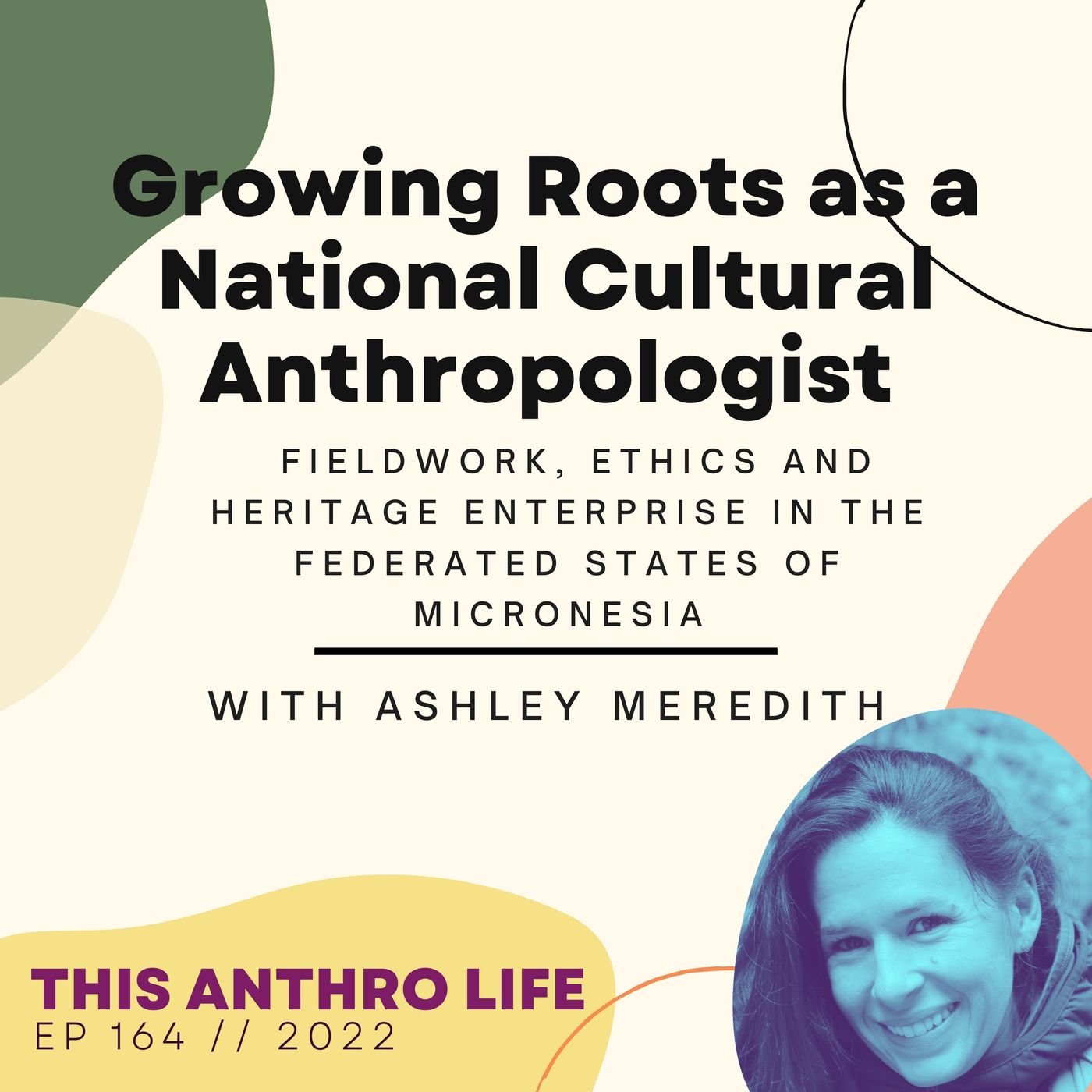 Growing Roots as a National Cultural Anthropologist with Ashley Meredith Image