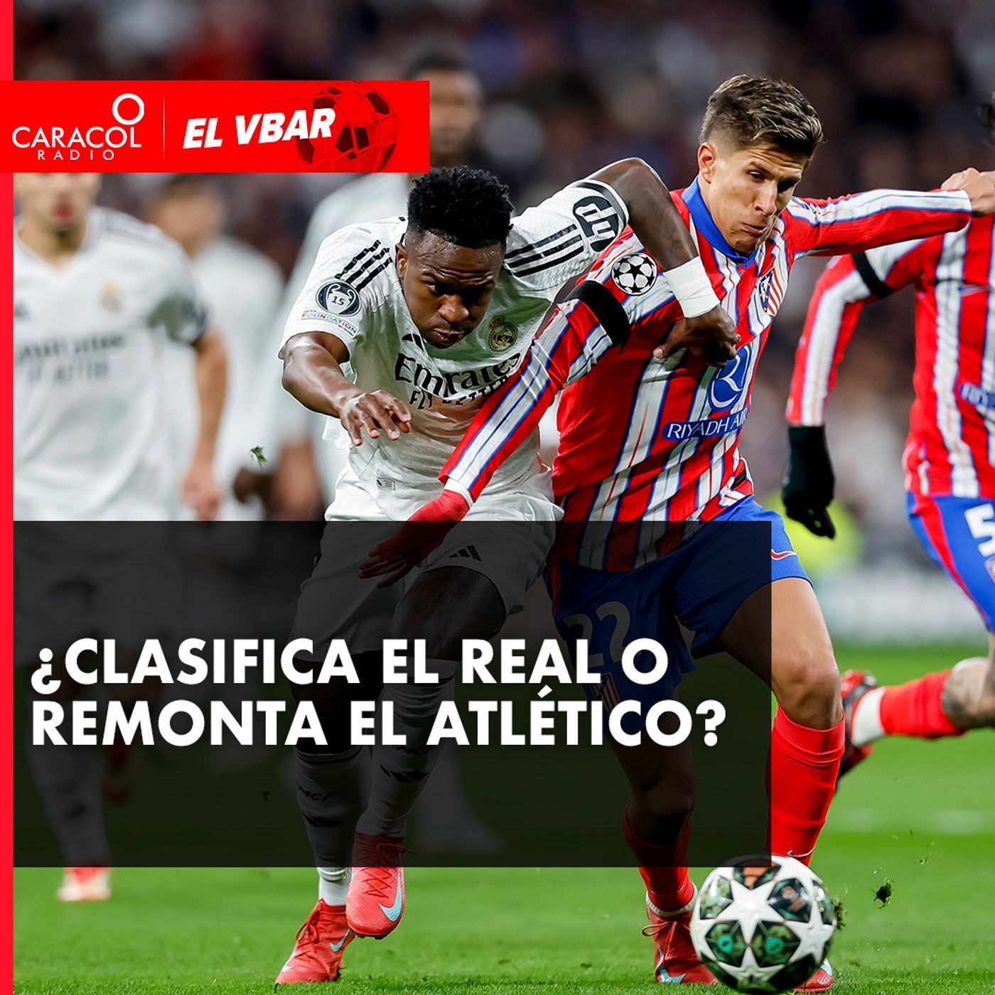 ¿Clasifica el Real o remonta el Atlético?