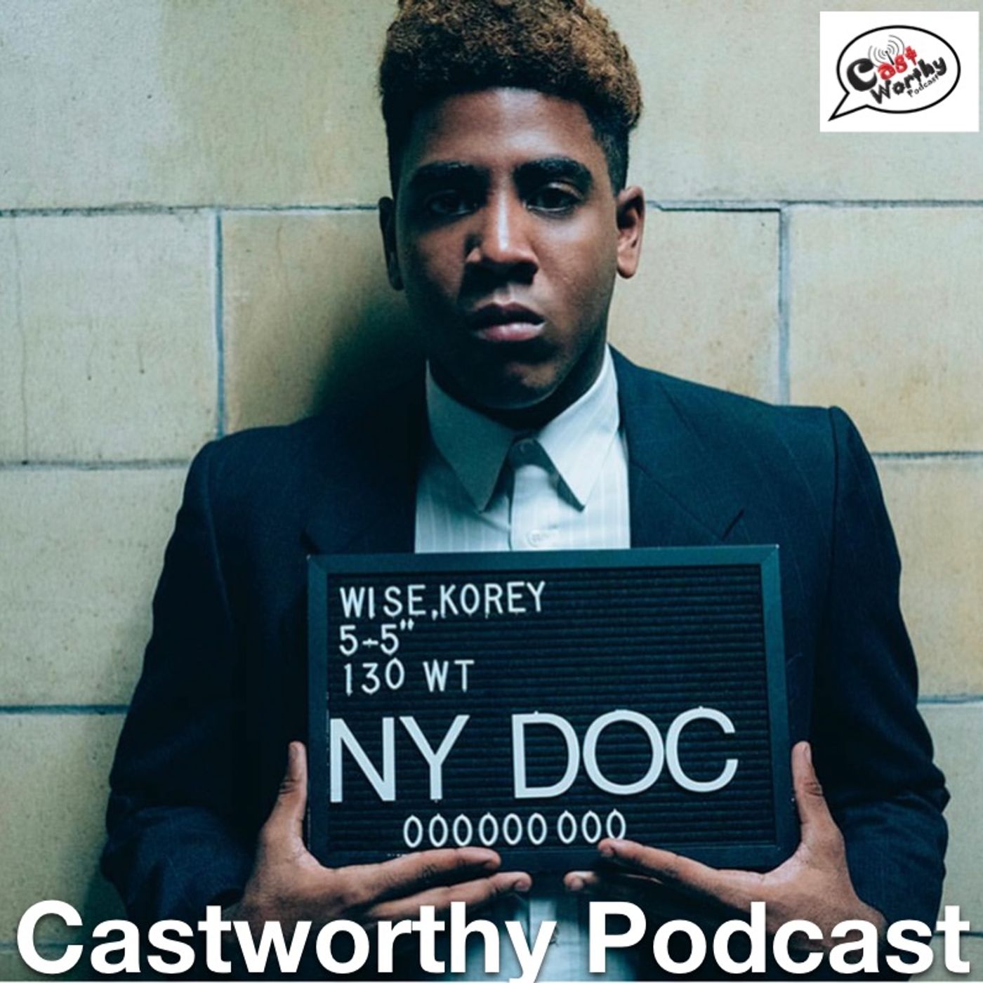 Cast Worthy: Episode 16: "When we see clear"
