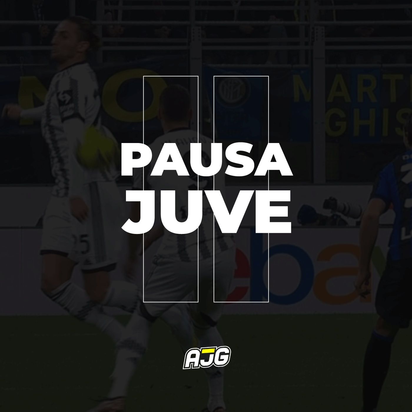 Pausa Juve | AJG