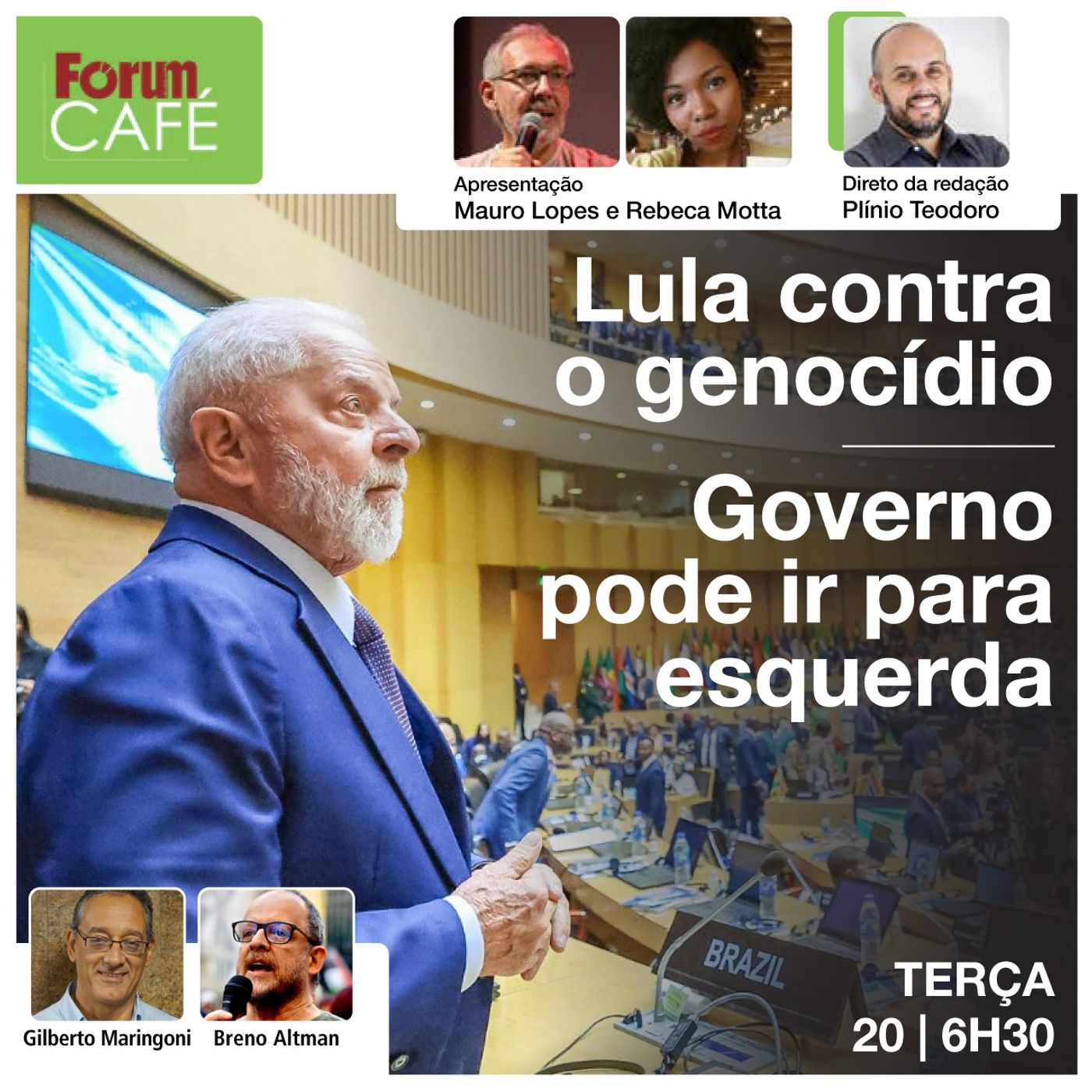 Crise com Israel coloca Lula como líder global e pode empurrar governo para a esquerda | Fórum Café