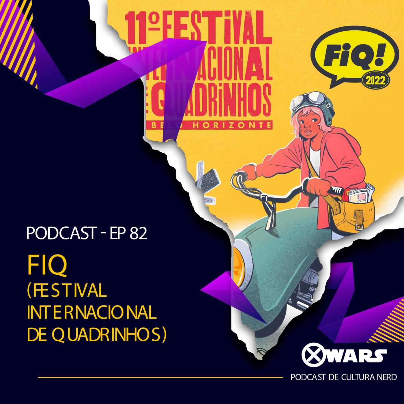 XWARS #82 FIQ -Festival Internacional de Quadrinhos