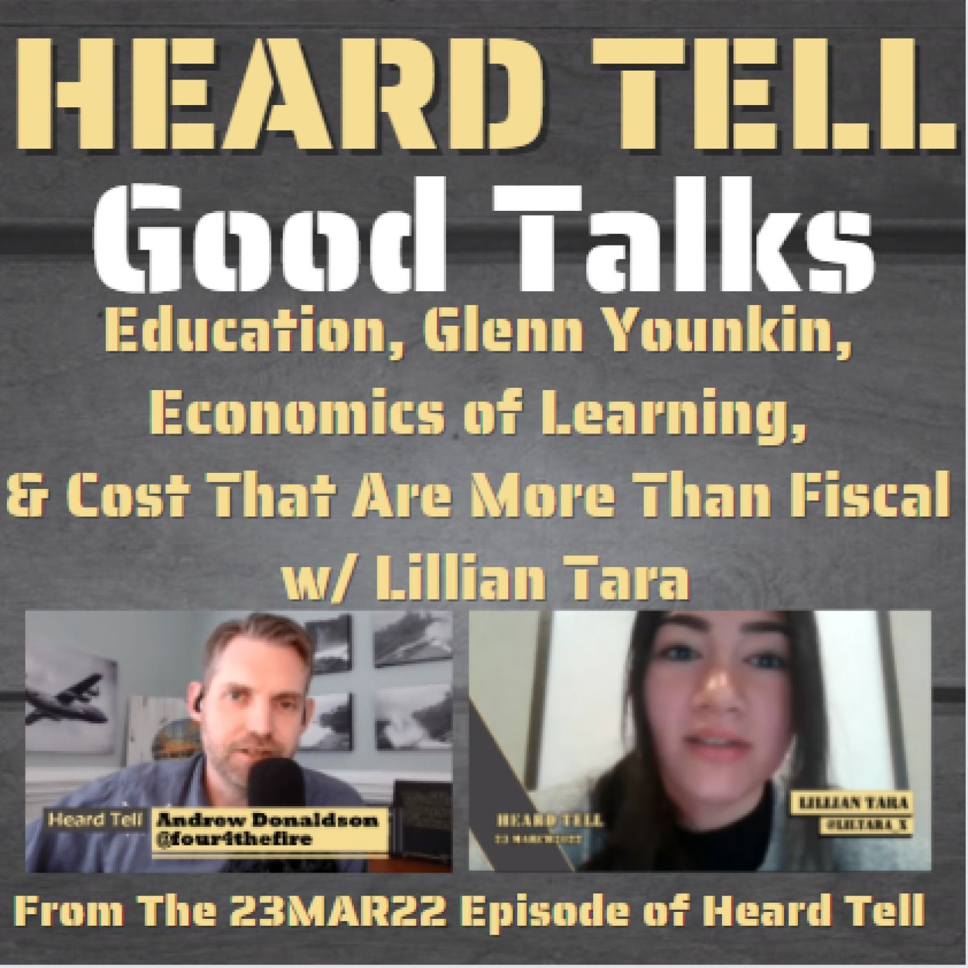 Good Talks: Education, Economics of Learning, Glenn Younkin, & Cost That Are More Than Fiscal w/ Lillian Tara