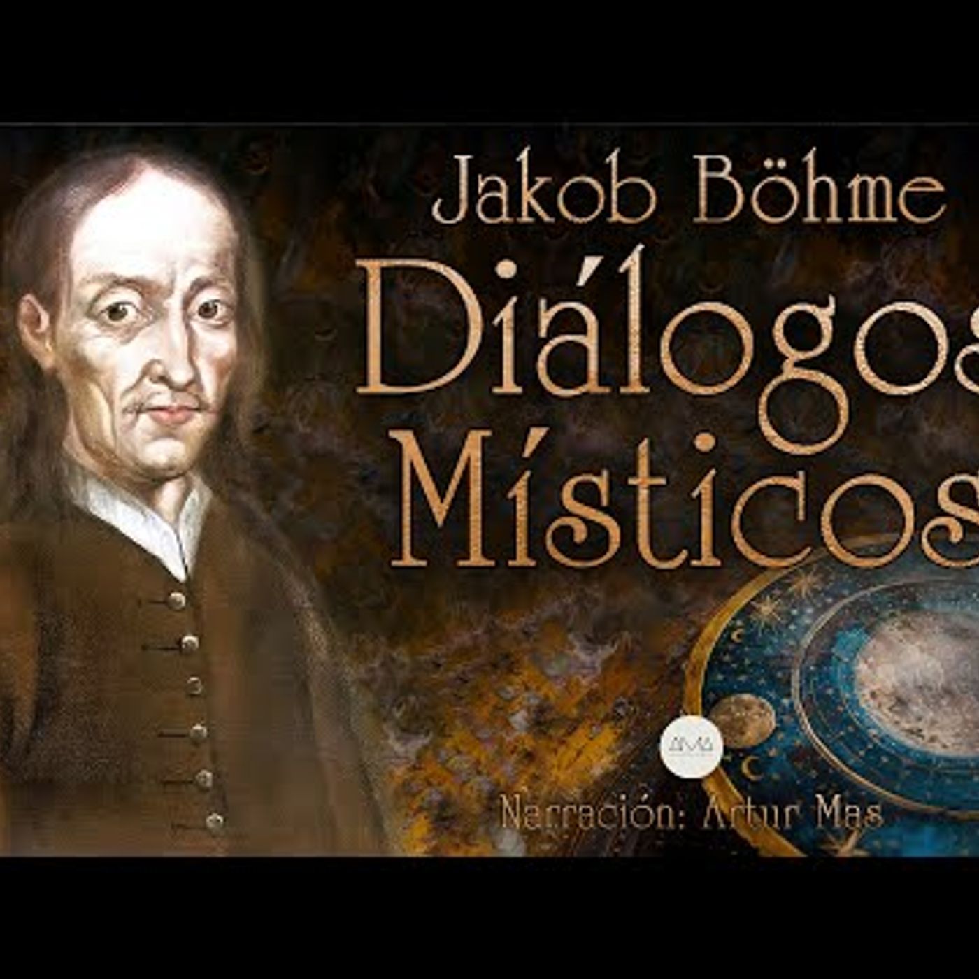Jakob Böhme - Diálogos Místicos (Audiolibro completo en Español narrado por Artur Mas) episode artwork