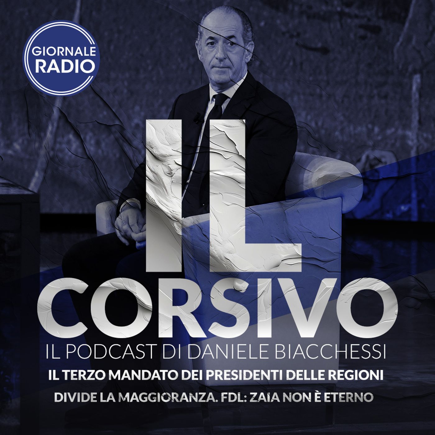 Il terzo mandato dei Presidenti delle Regioni divide la maggioranza. Fdl: Zaia non è eterno | 16/02/2024 | Il Corsivo episode artwork
