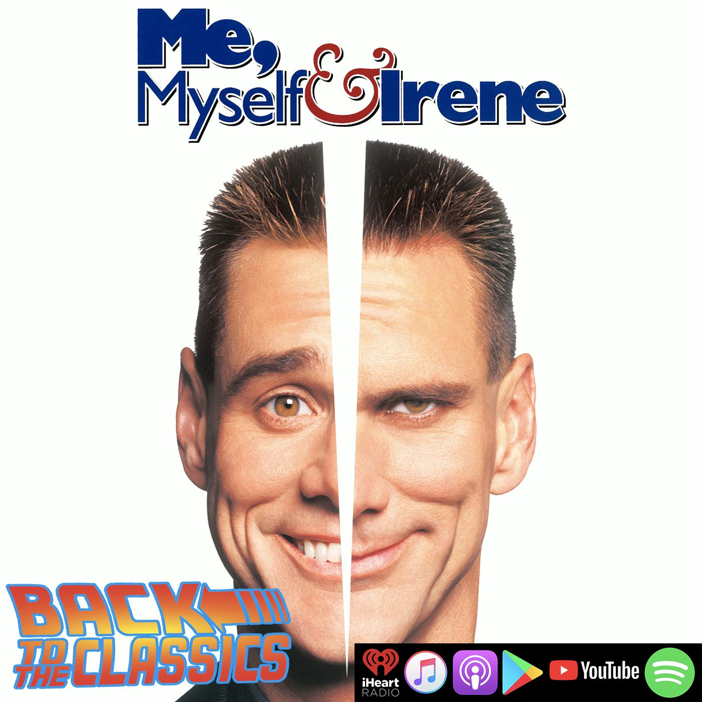 Back to Me, Myself & Irene